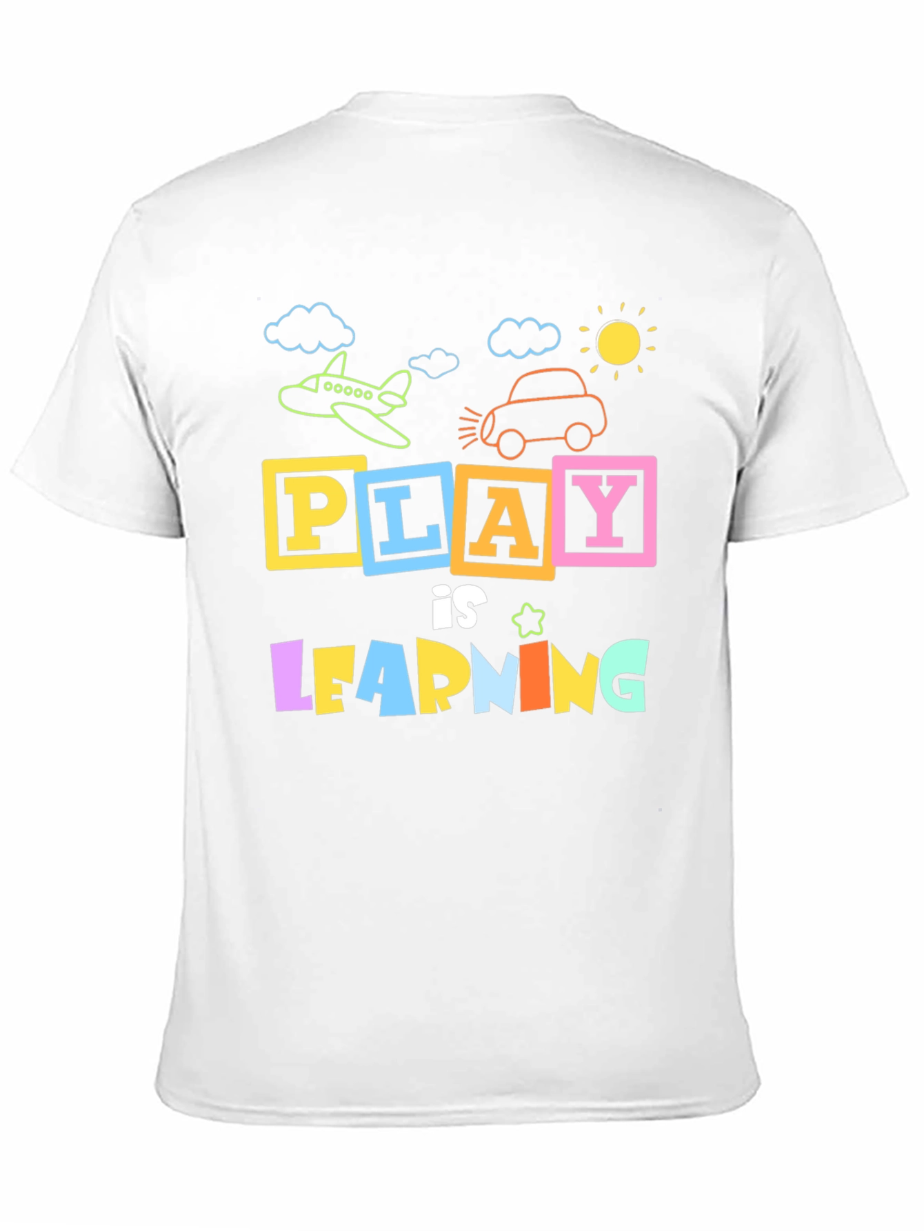 Play is Learning Graphic T-Shirt