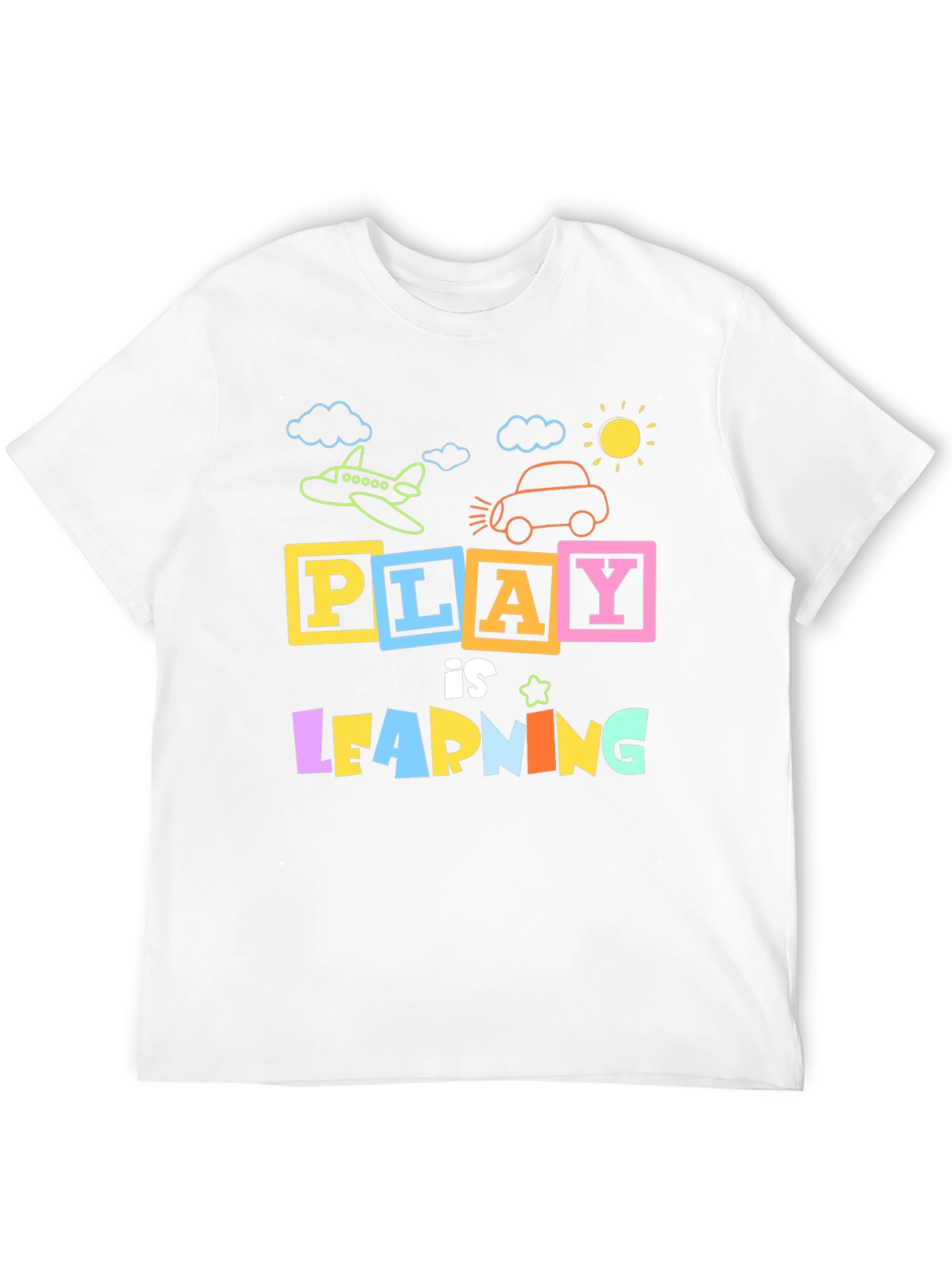 Play is Learning Graphic T-Shirt