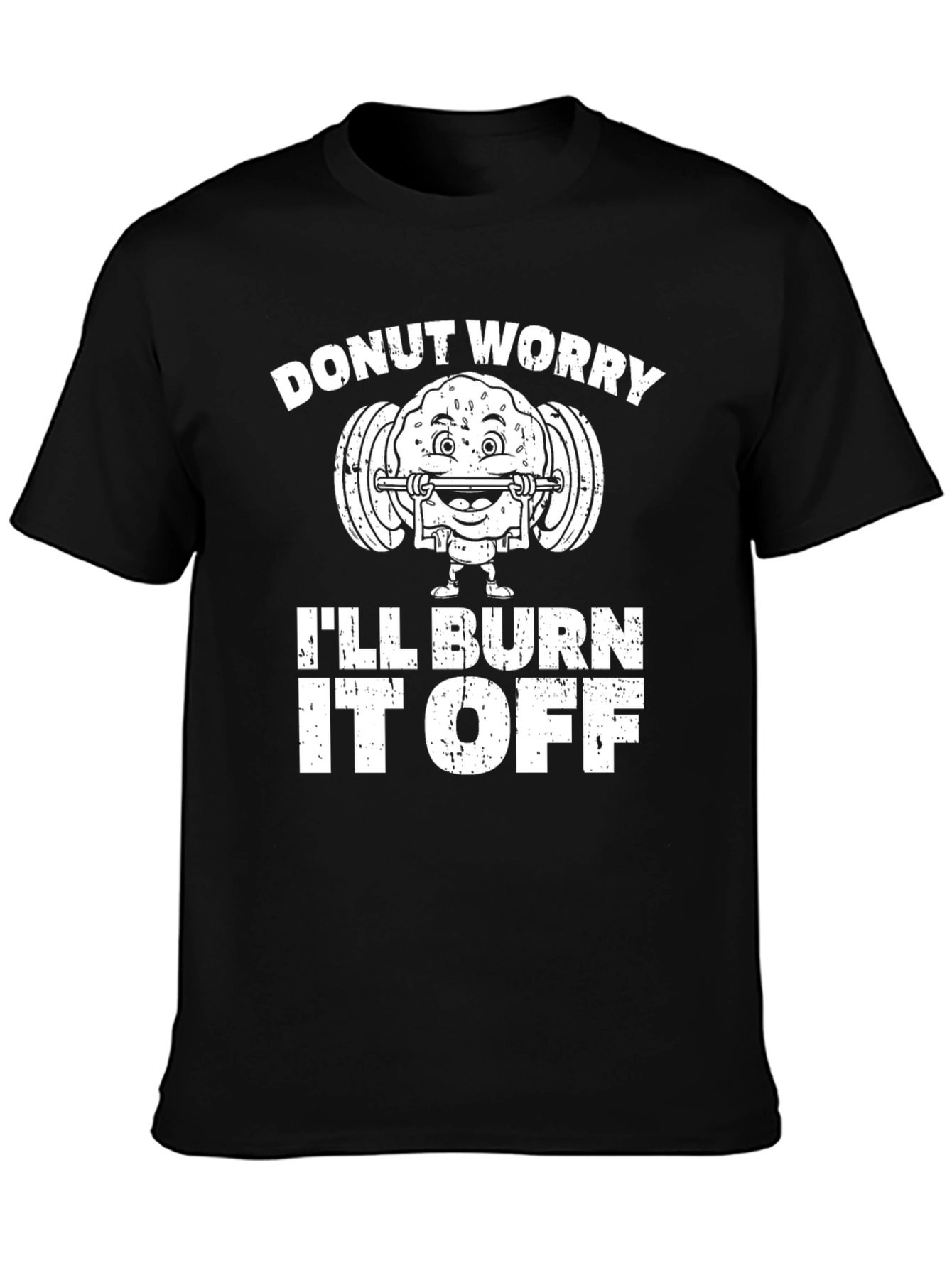 Donut Worry Ill Burn It Off T-Shirt