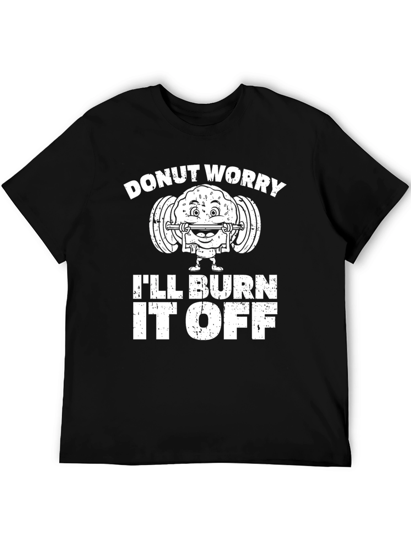 Donut Worry Ill Burn It Off T-Shirt