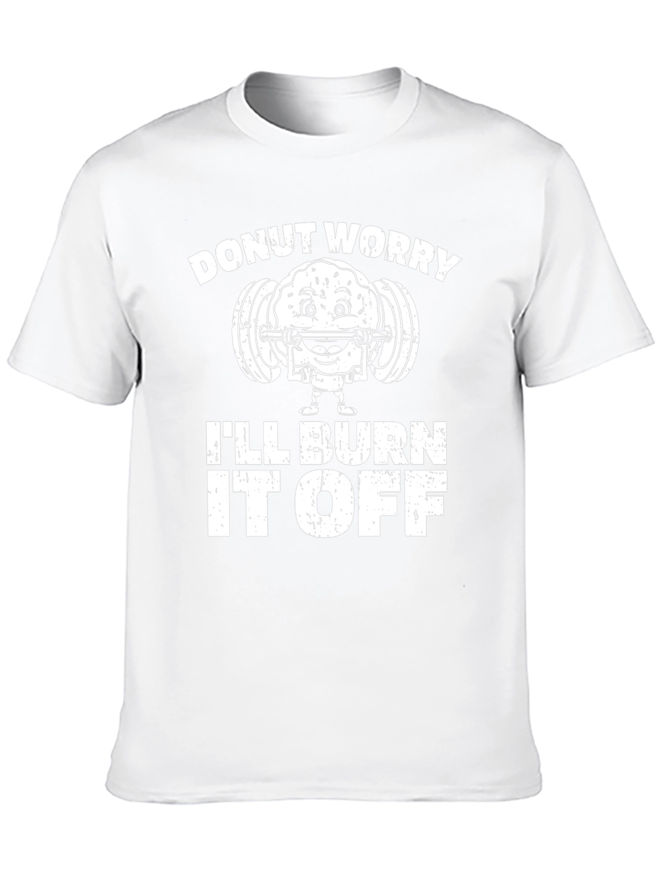 Donut Worry Ill Burn It Off T-Shirt