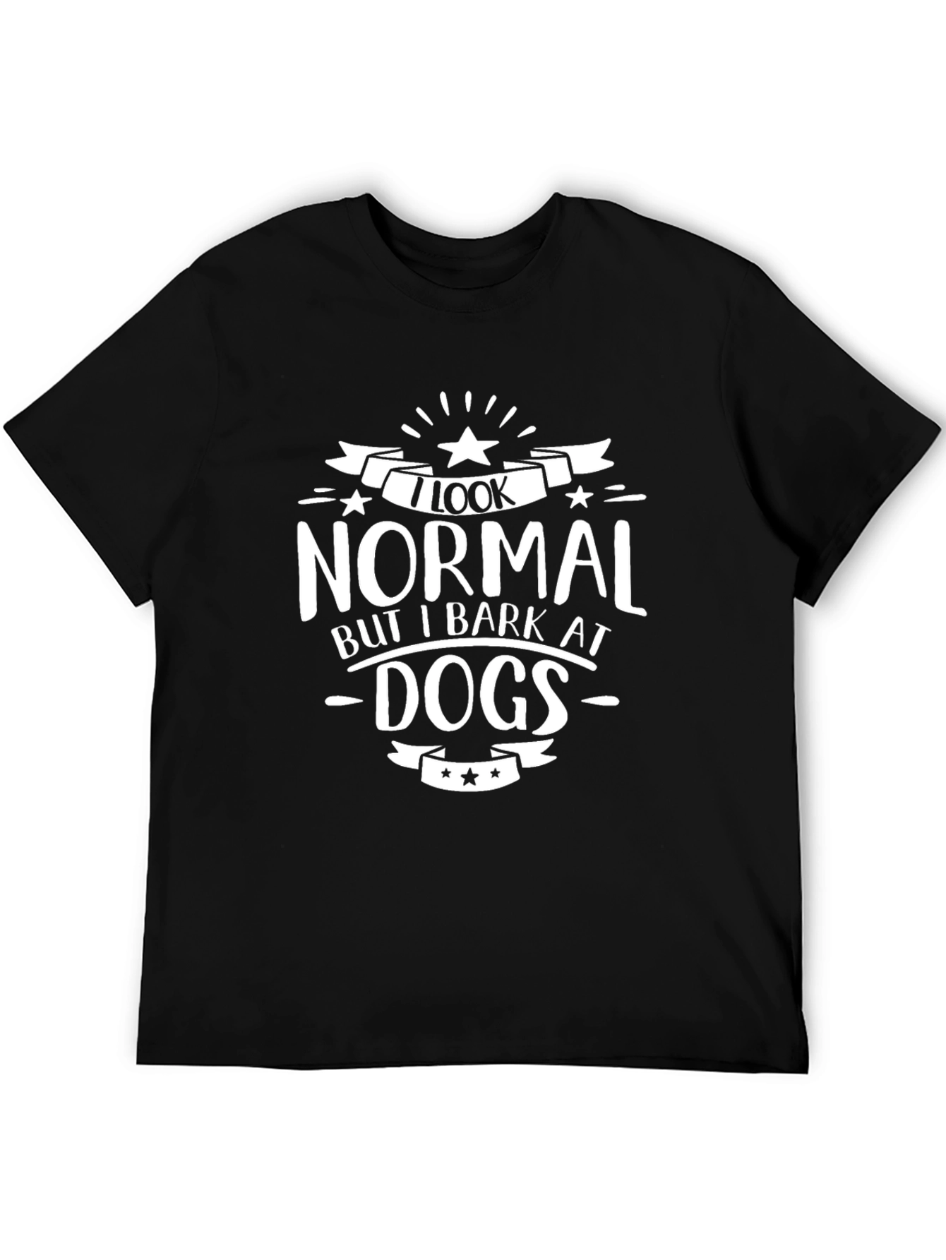 I Look Normal Bark at Dogs Graphic Tee