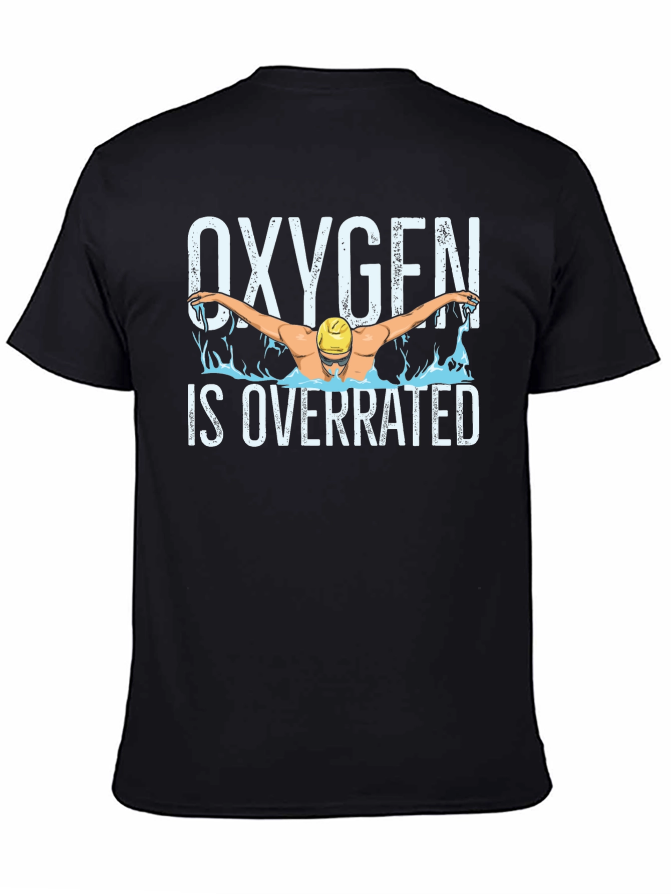Oxygen is Overrated Swimmer T-Shirt