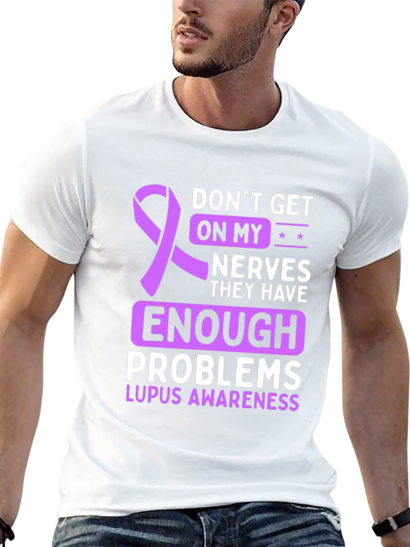 Lupus Awareness T-Shirt - Dont Get on My Nerves