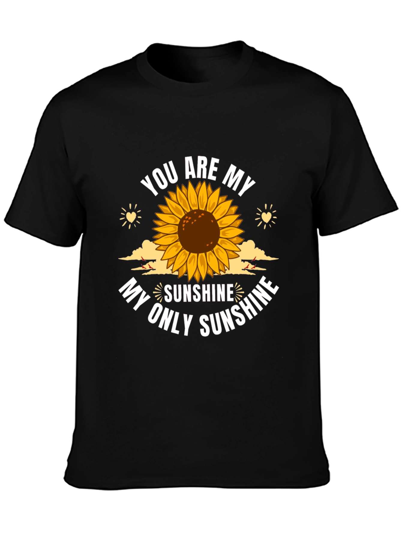 You Are My Sunshine Sunflower Graphic T-Shirt