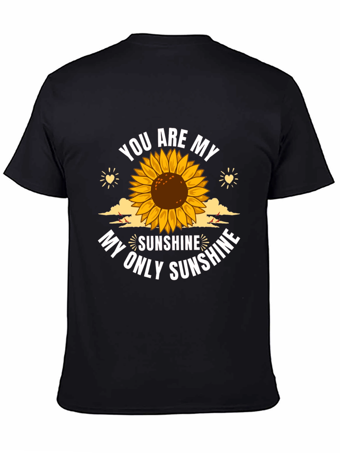 You Are My Sunshine Sunflower Graphic T-Shirt