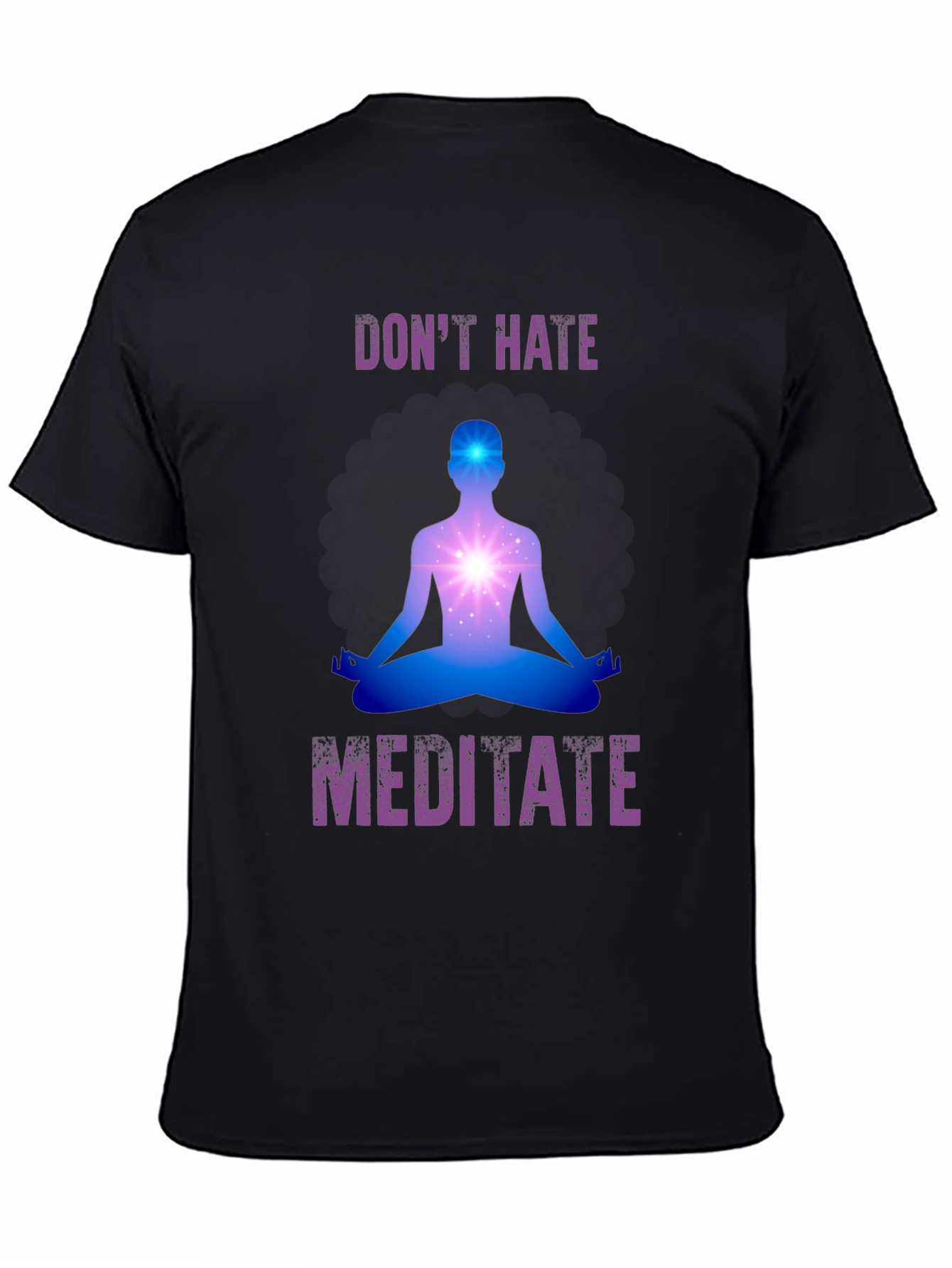 Dont Hate Meditate Graphic Tee