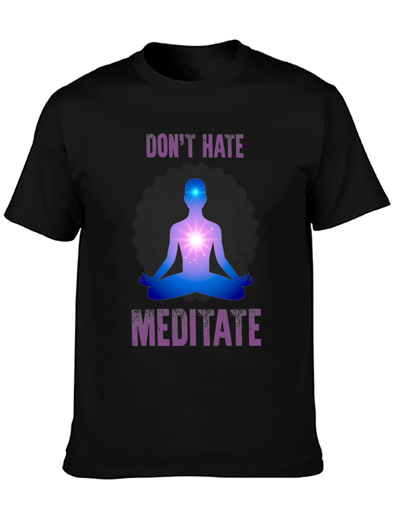 Dont Hate Meditate Graphic Tee