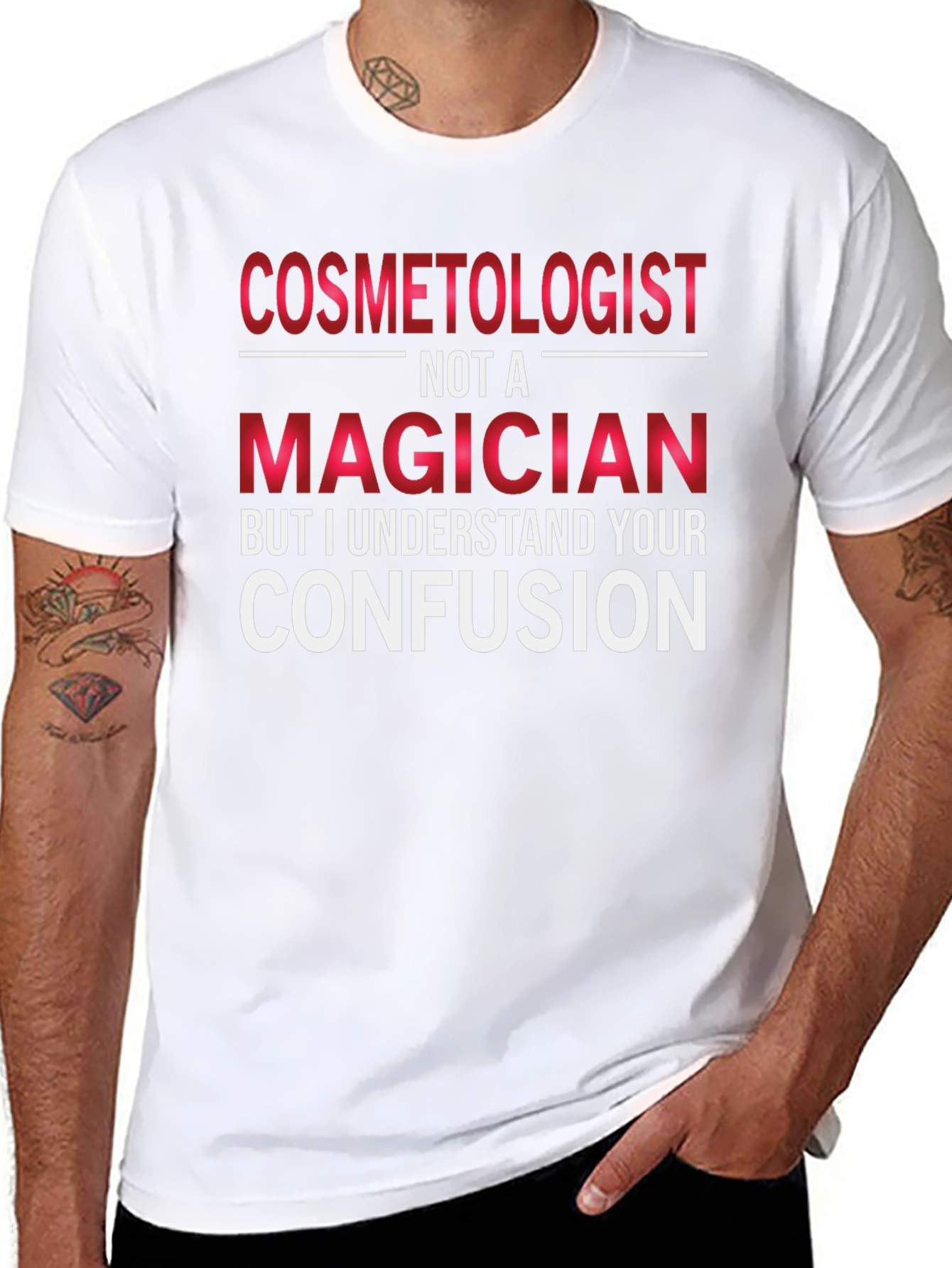 Cosmetologist Not A Magician T-Shirt