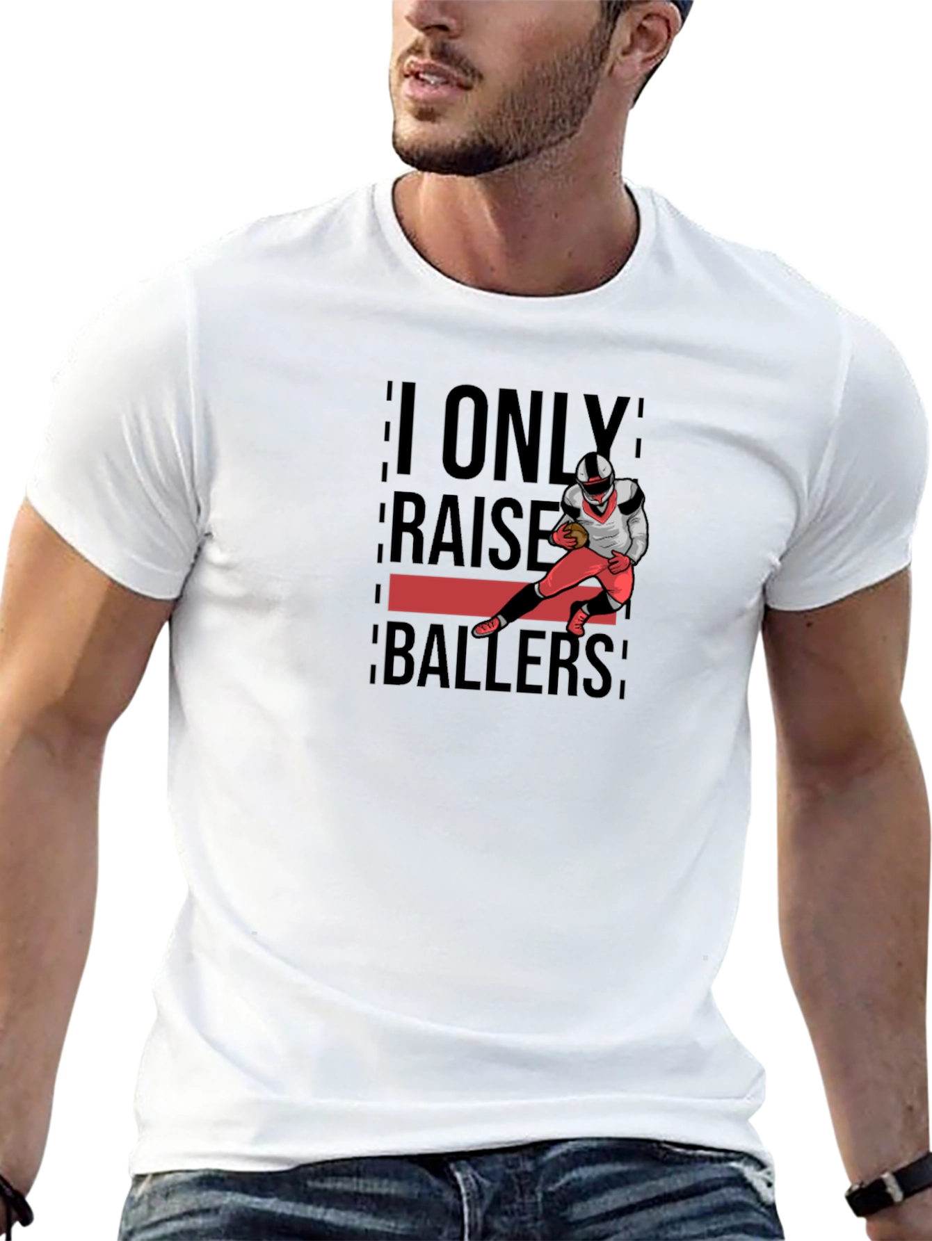 I Only Raise Ballers Graphic T-Shirt