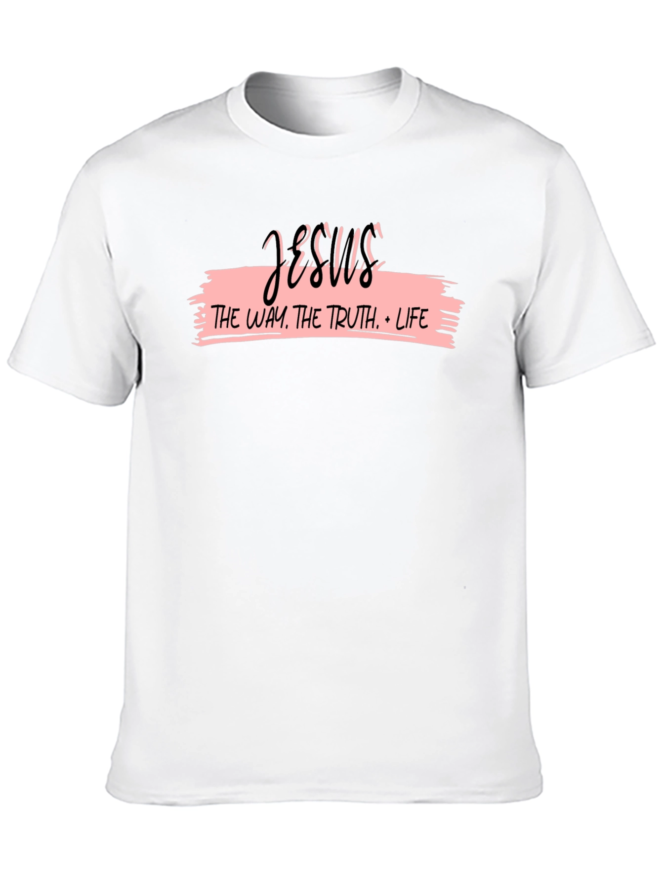 Jesus: The Way Truth Life - Christian T-Shirt