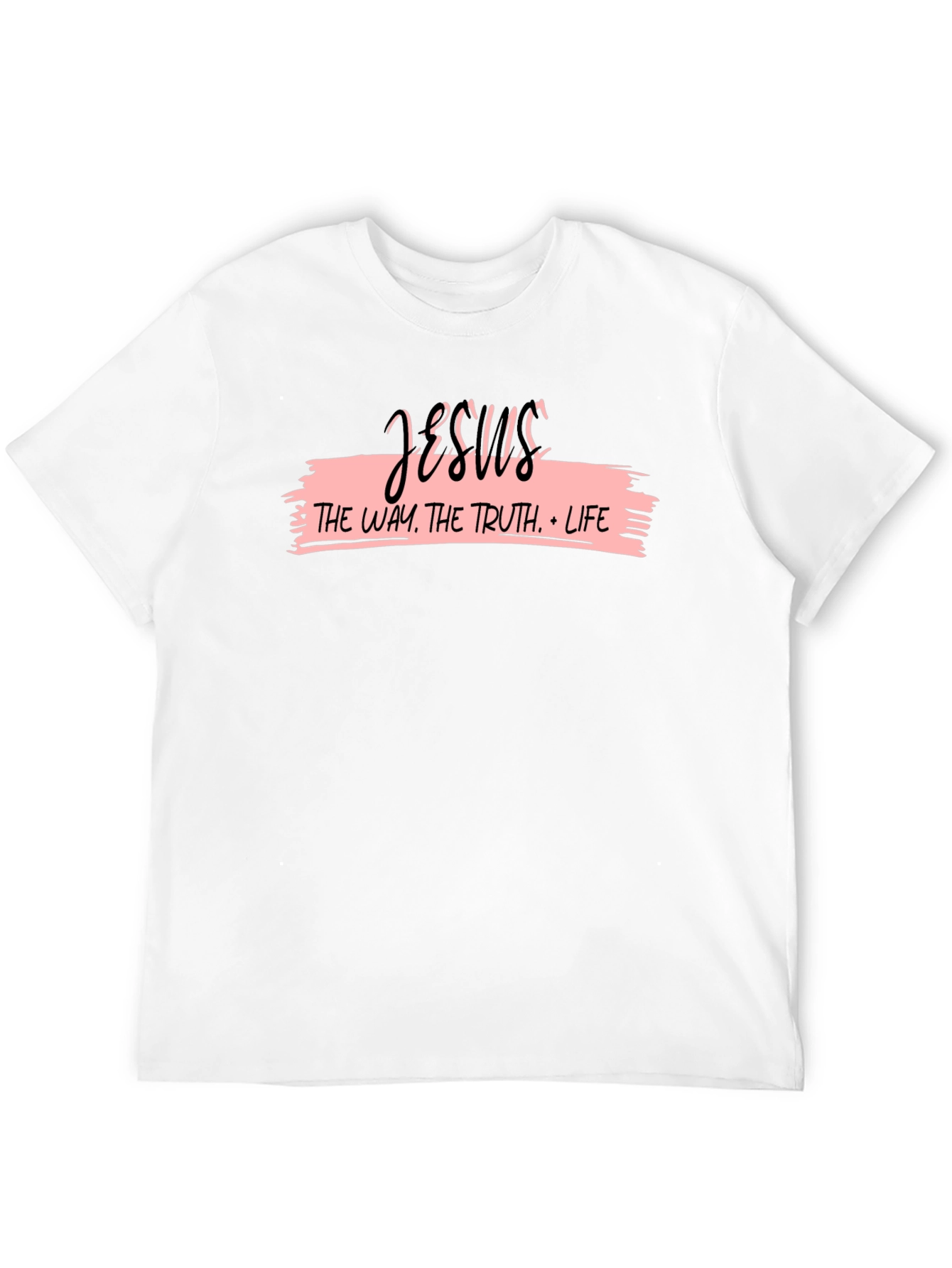 Jesus: The Way Truth Life - Christian T-Shirt