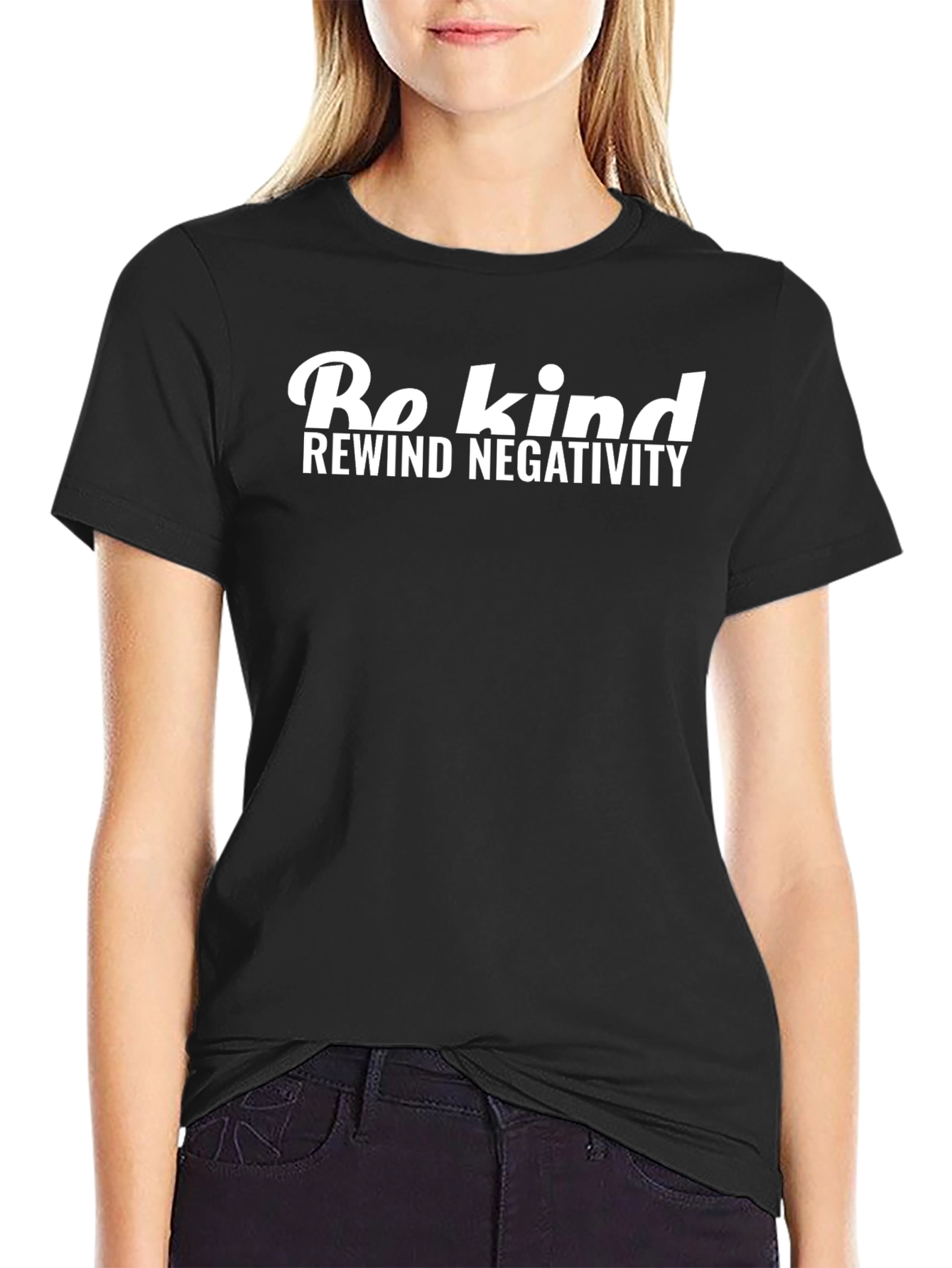 Be Kind Rewind Negativity Black T-Shirt