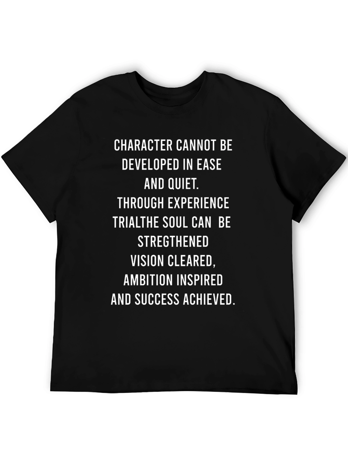 Motivational Quote Graphic T-Shirt