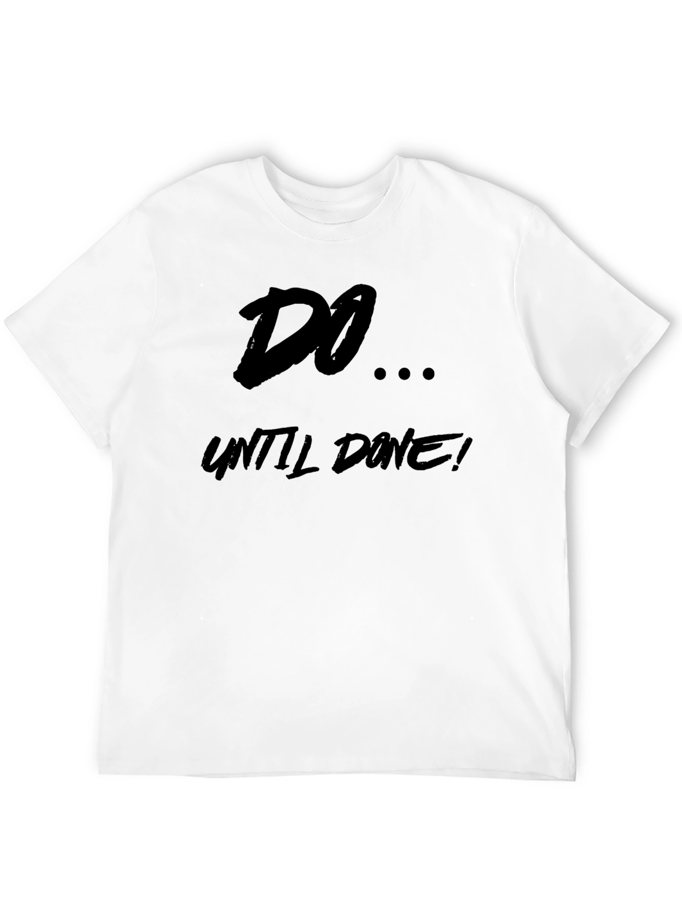 Do Until Done Black Graphic Tee