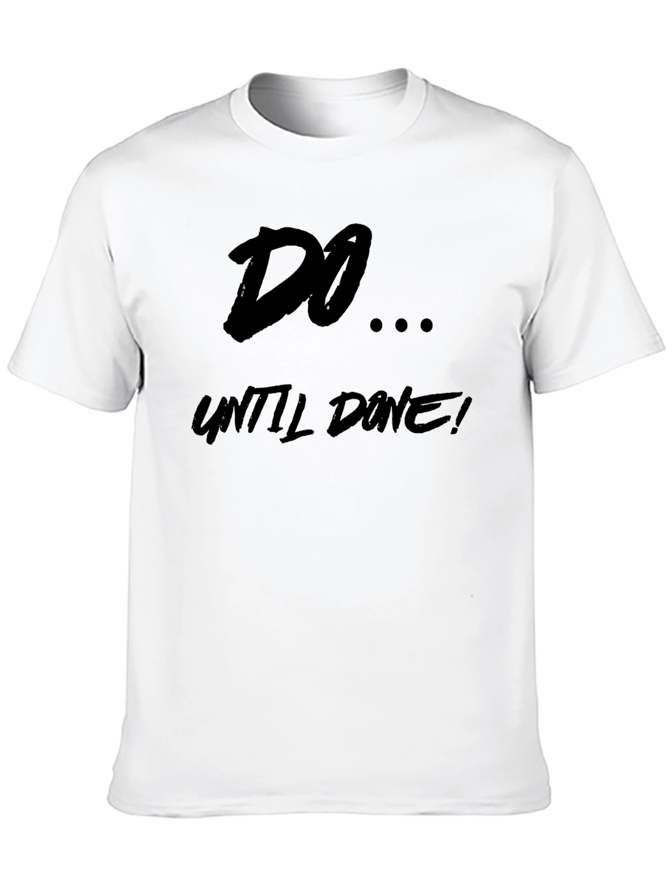 Do Until Done Black Graphic Tee