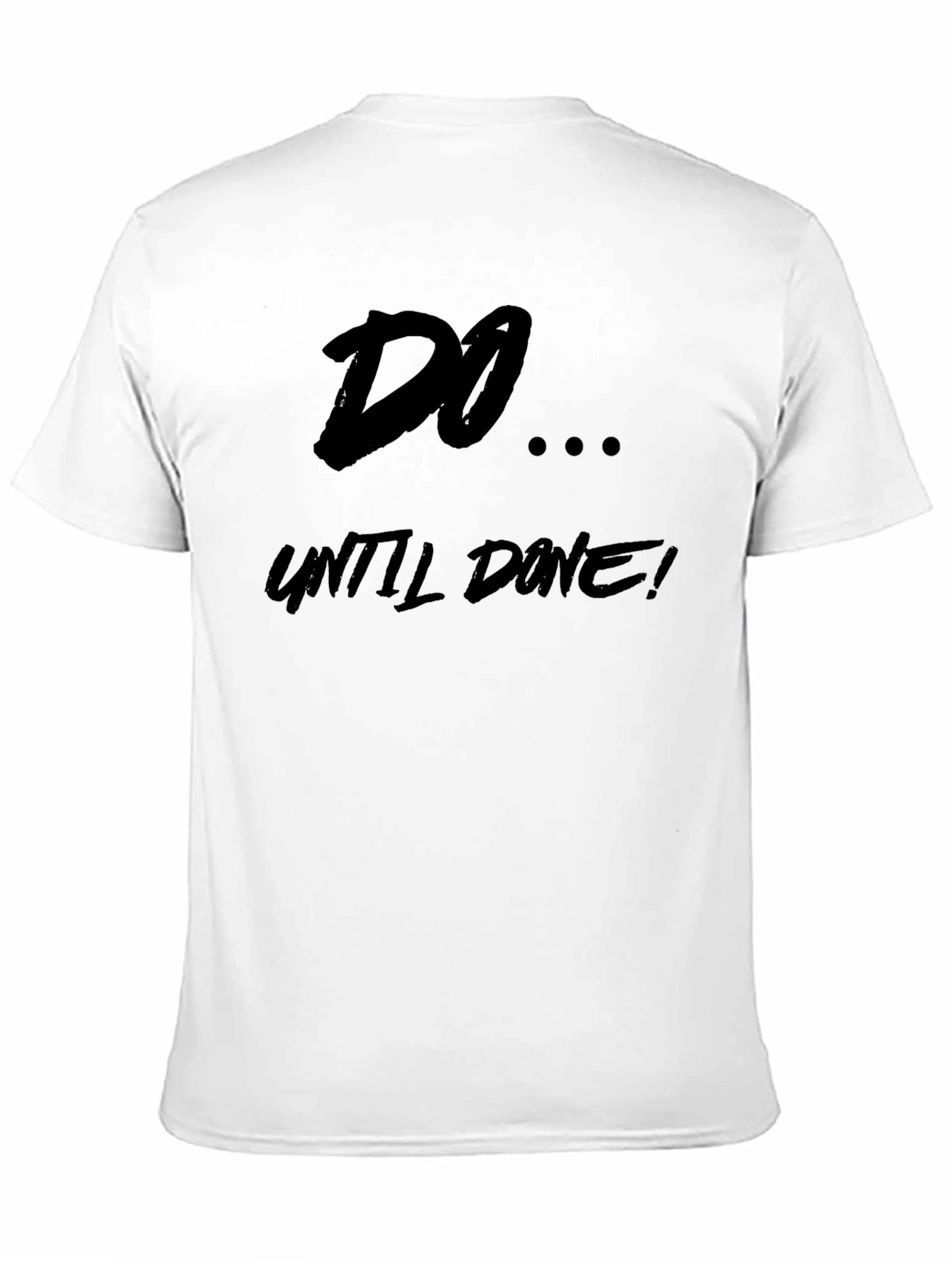 Do Until Done Black Graphic Tee