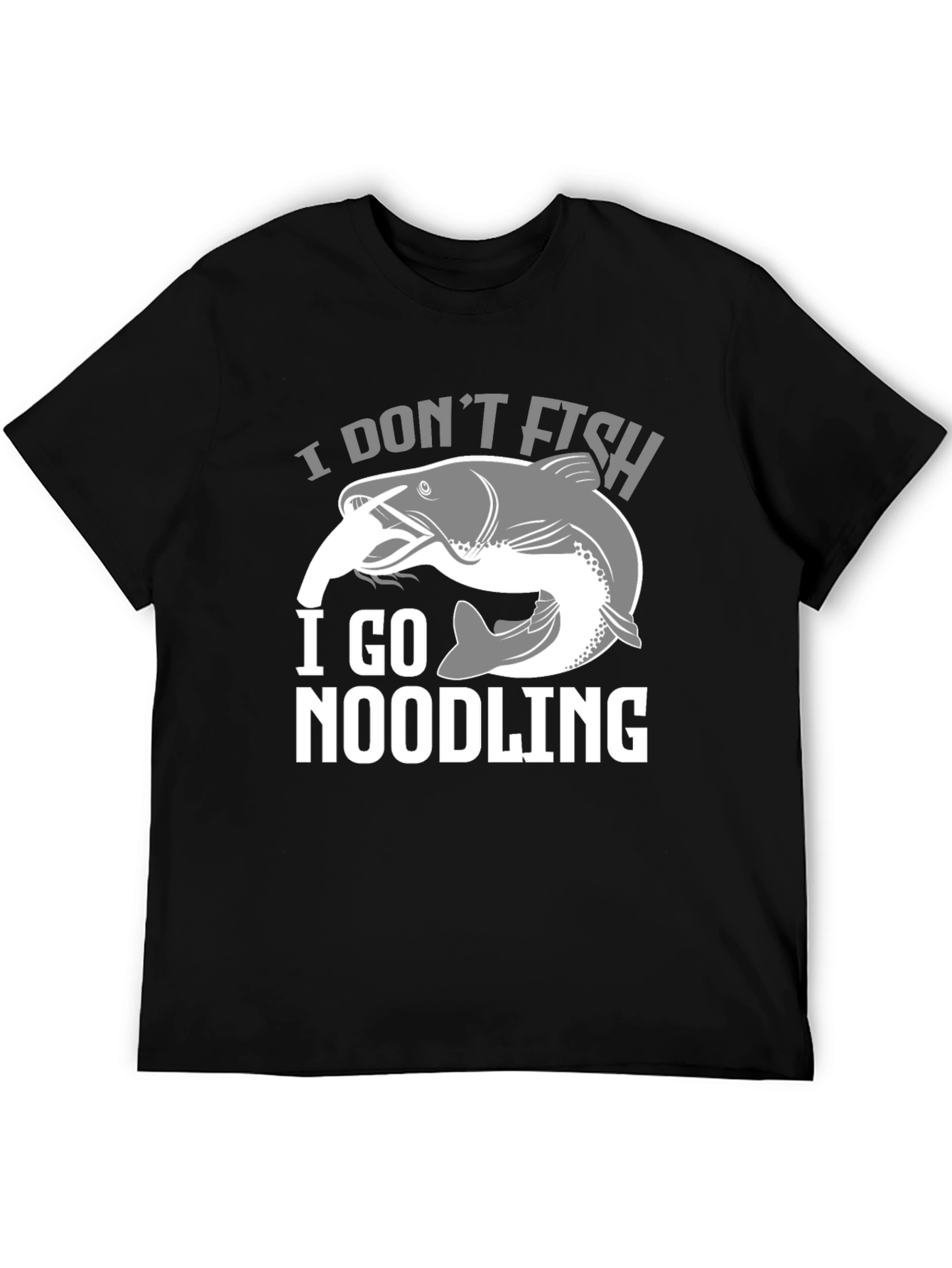 I Dont Fish I Go Noodling T-Shirt