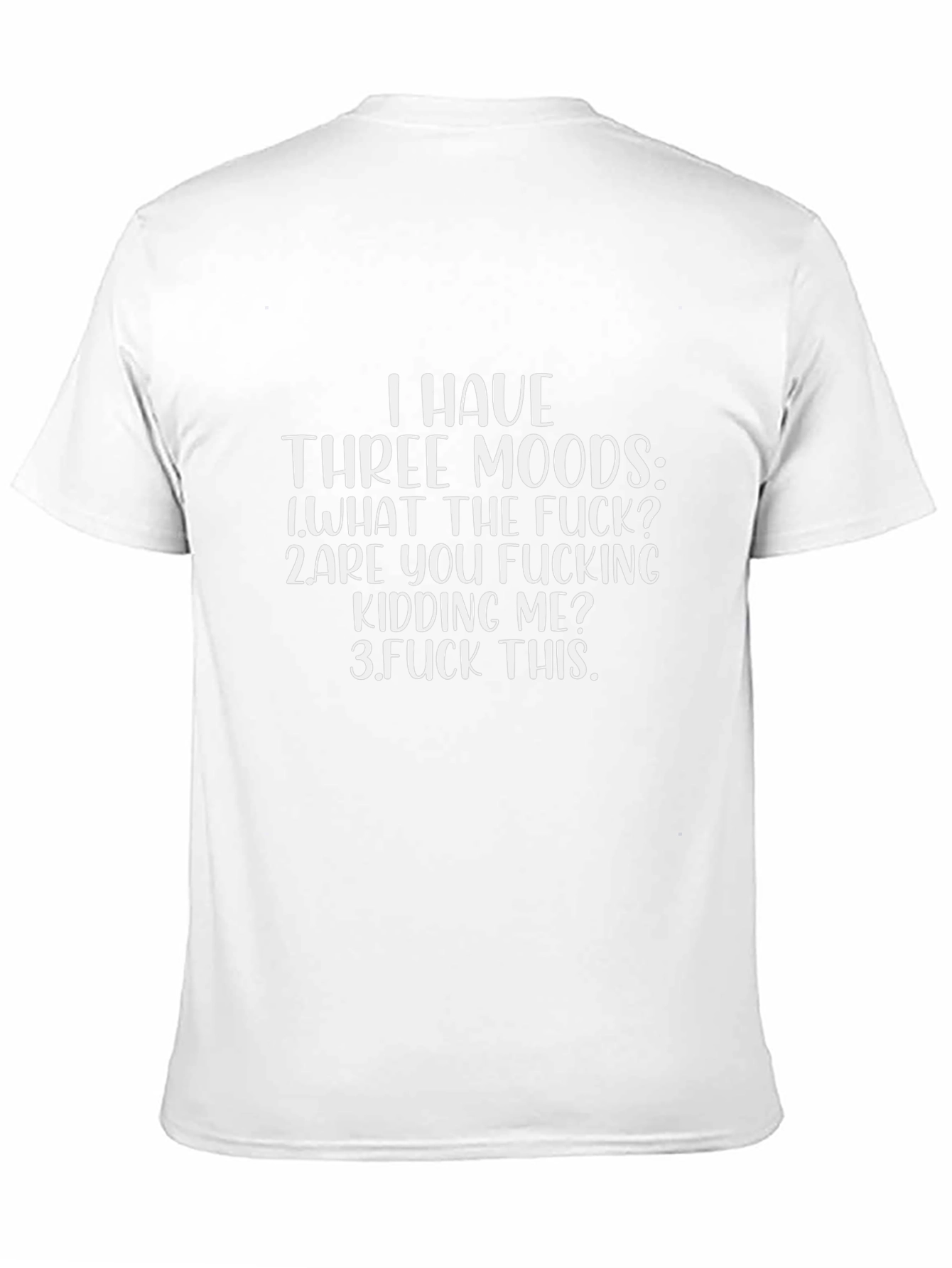 Funny Three Moods Graphic T-Shirt