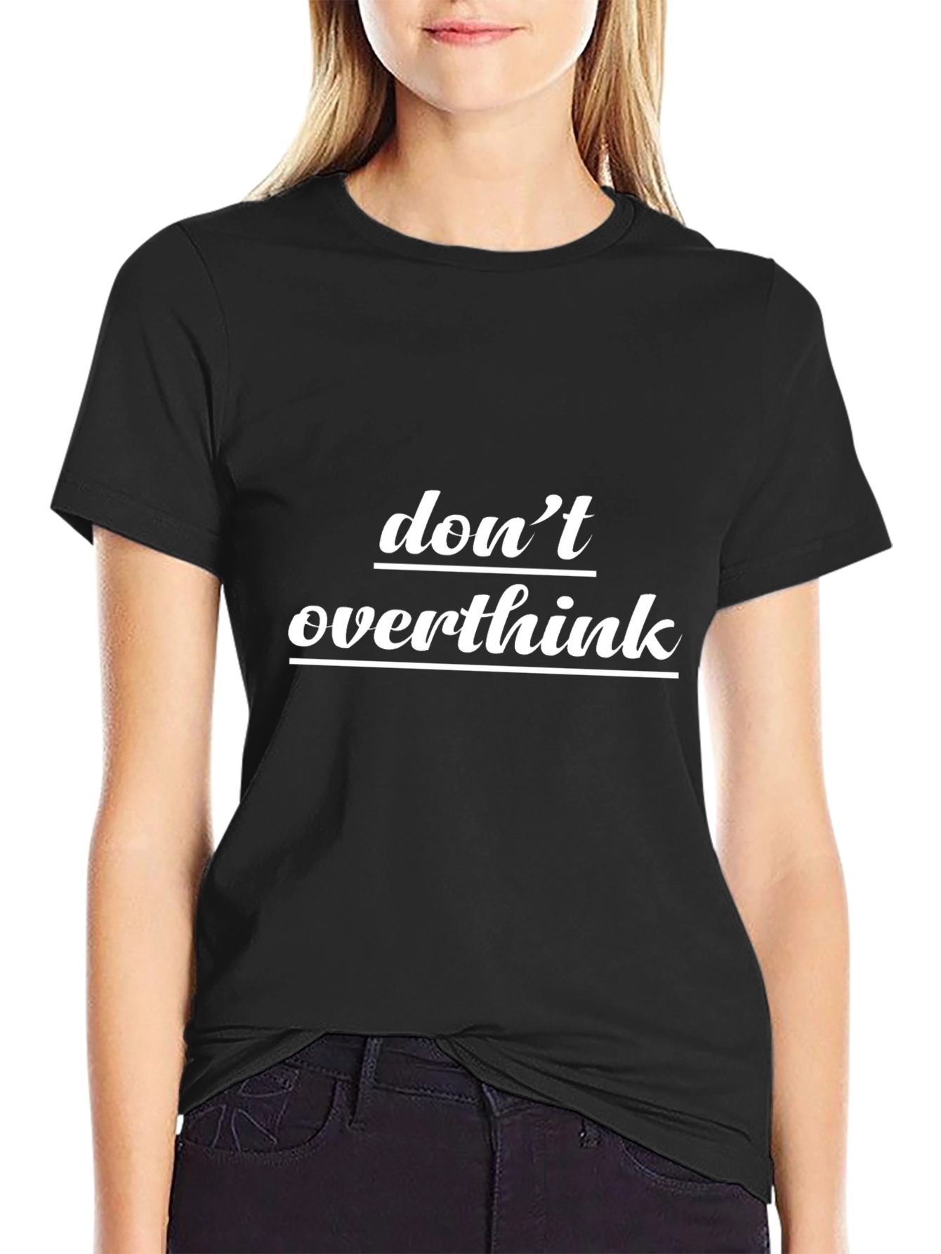 Dont Overthink Graphic Tee - Black