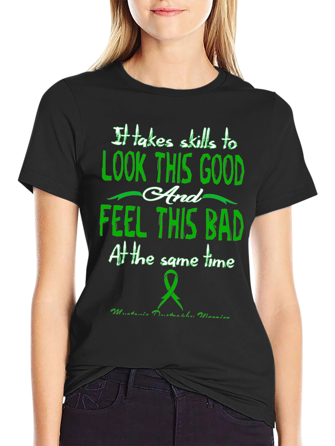 It Takes Skills T-Shirt - Myotonic Dystrophy Warrior