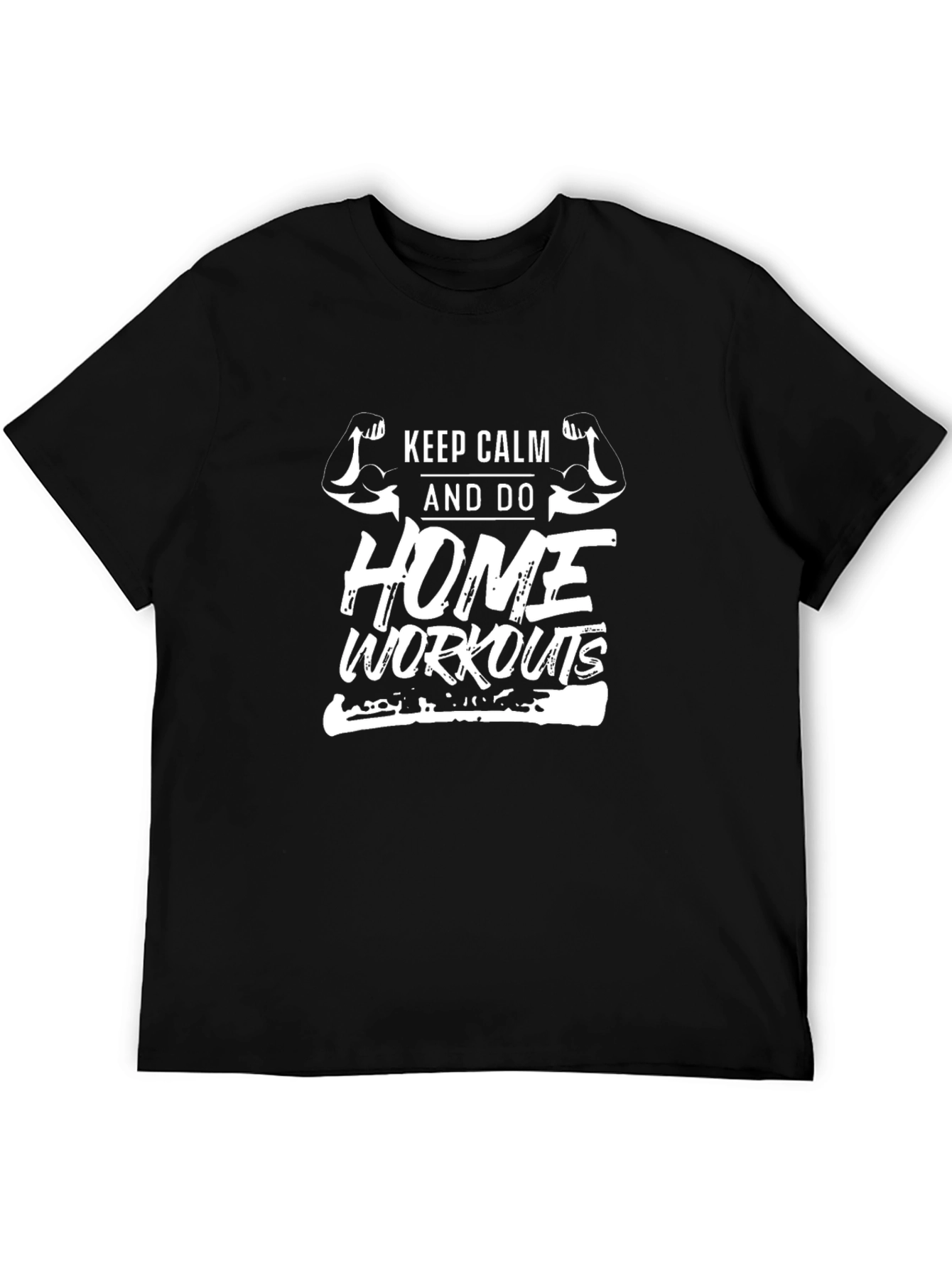 Keep Calm & Home Workouts Black Graphic T-Shirt
