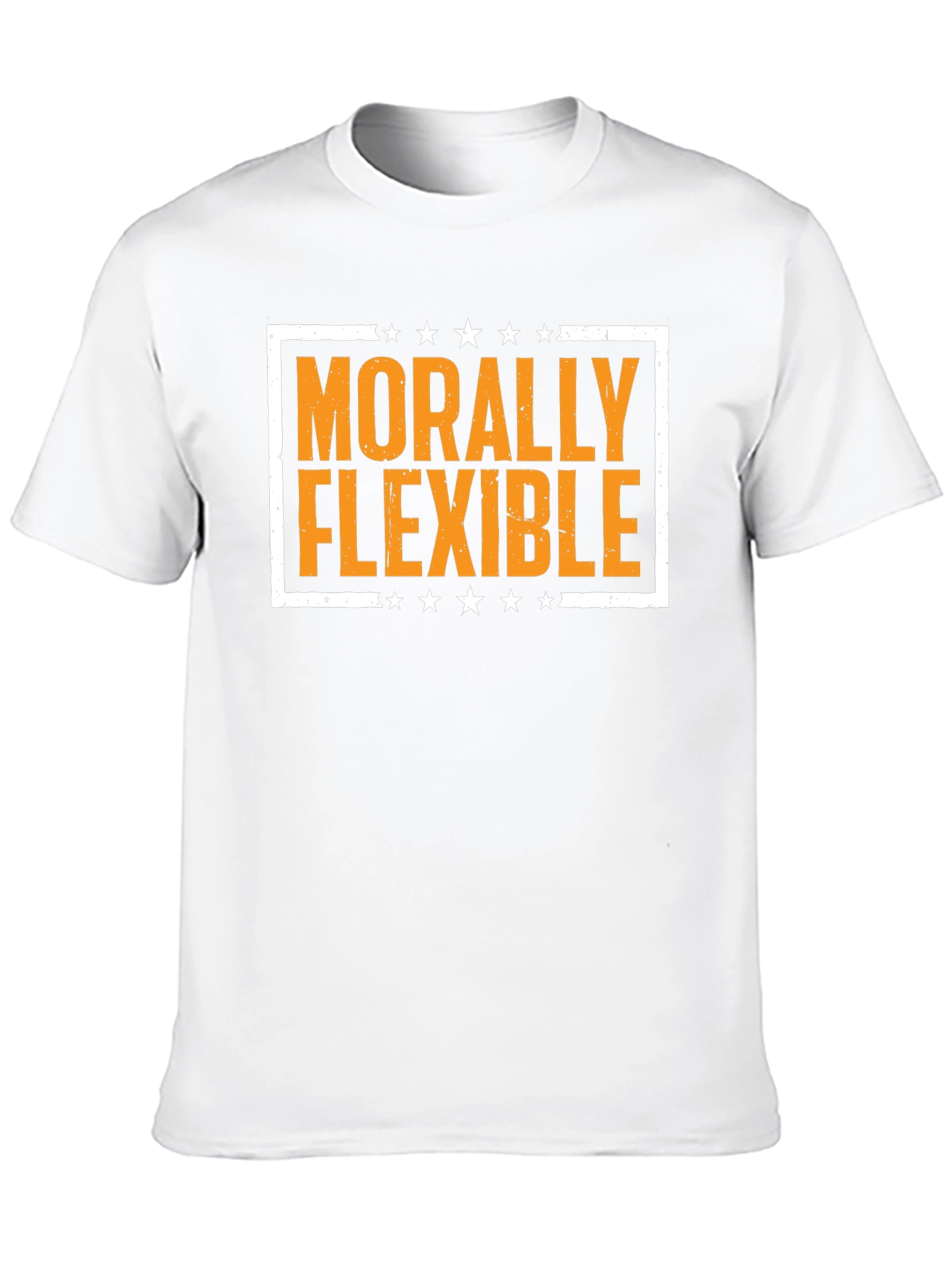 Morally Flexible Graphic Tee -  Funny T-Shirt