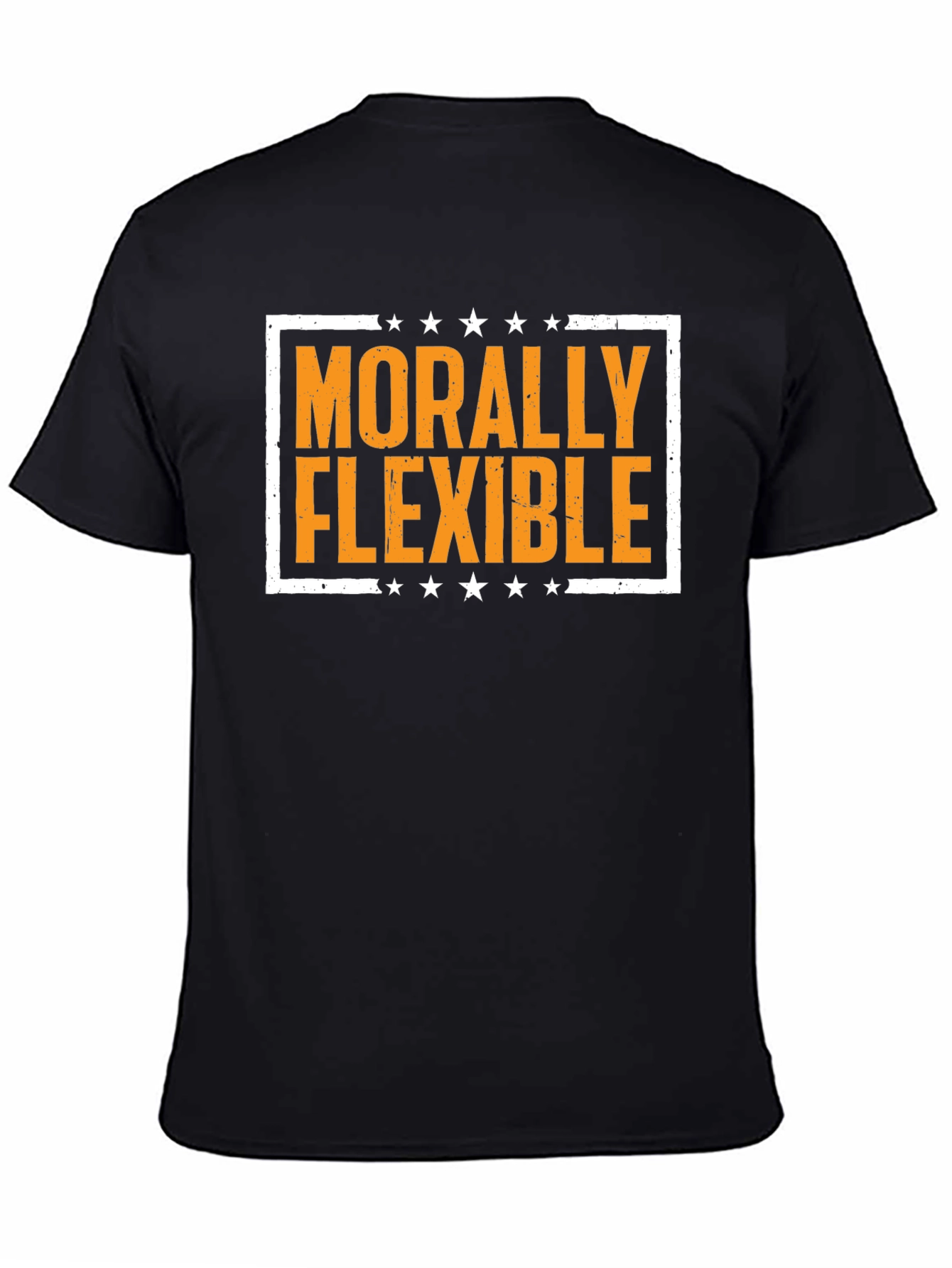 Morally Flexible Graphic Tee -  Funny T-Shirt