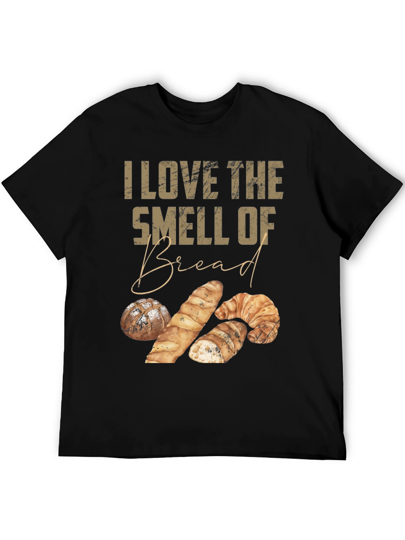 I Love The Smell of Bread Graphic T-Shirt