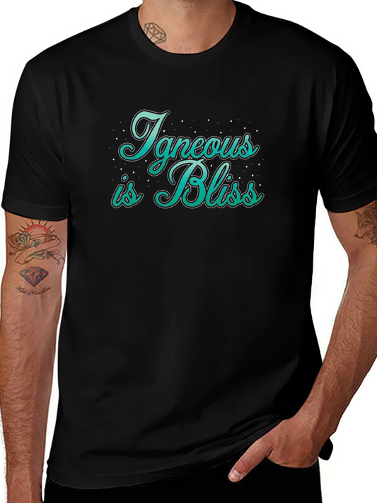 Igneous is Bliss Graphic T-Shirt - Science Humor Tee
