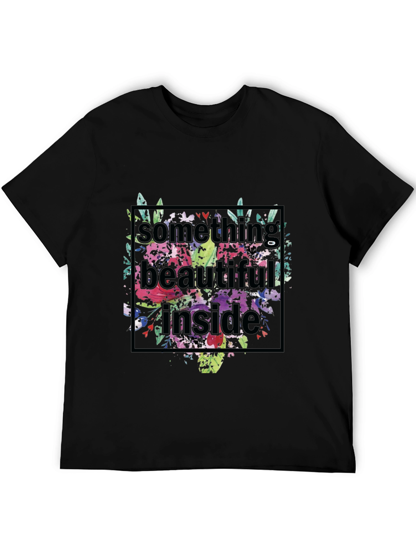 Floral Something Beautiful Inside Graphic Tee