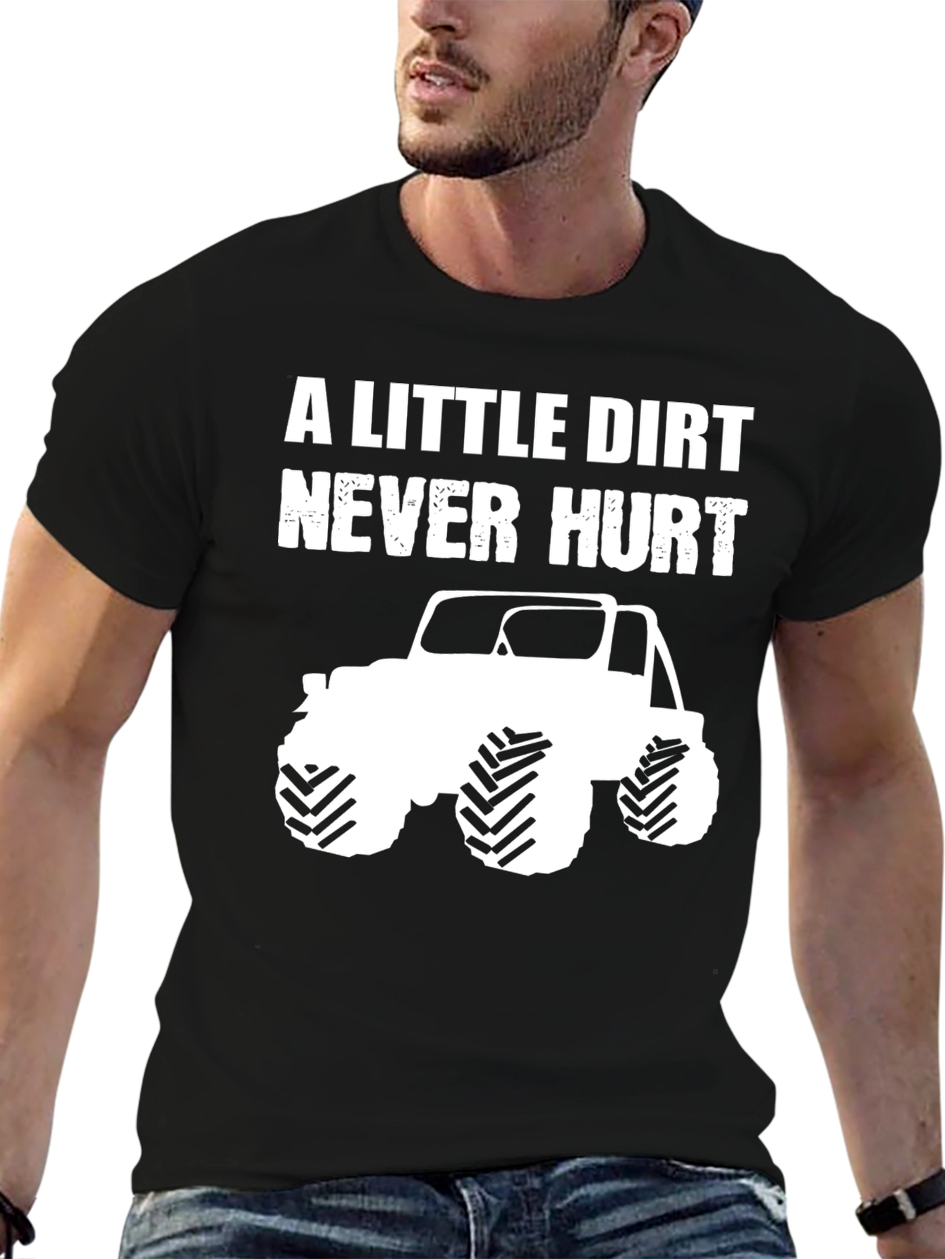 A Little Dirt Never Hurt Black T-Shirt