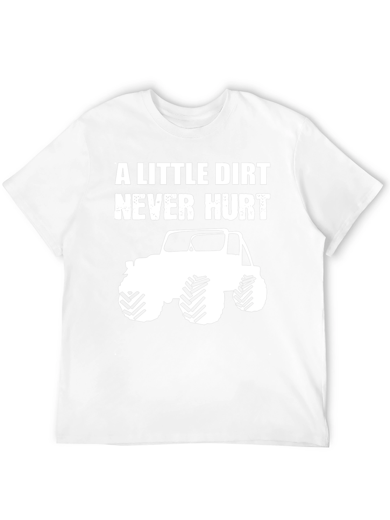 A Little Dirt Never Hurt Black T-Shirt