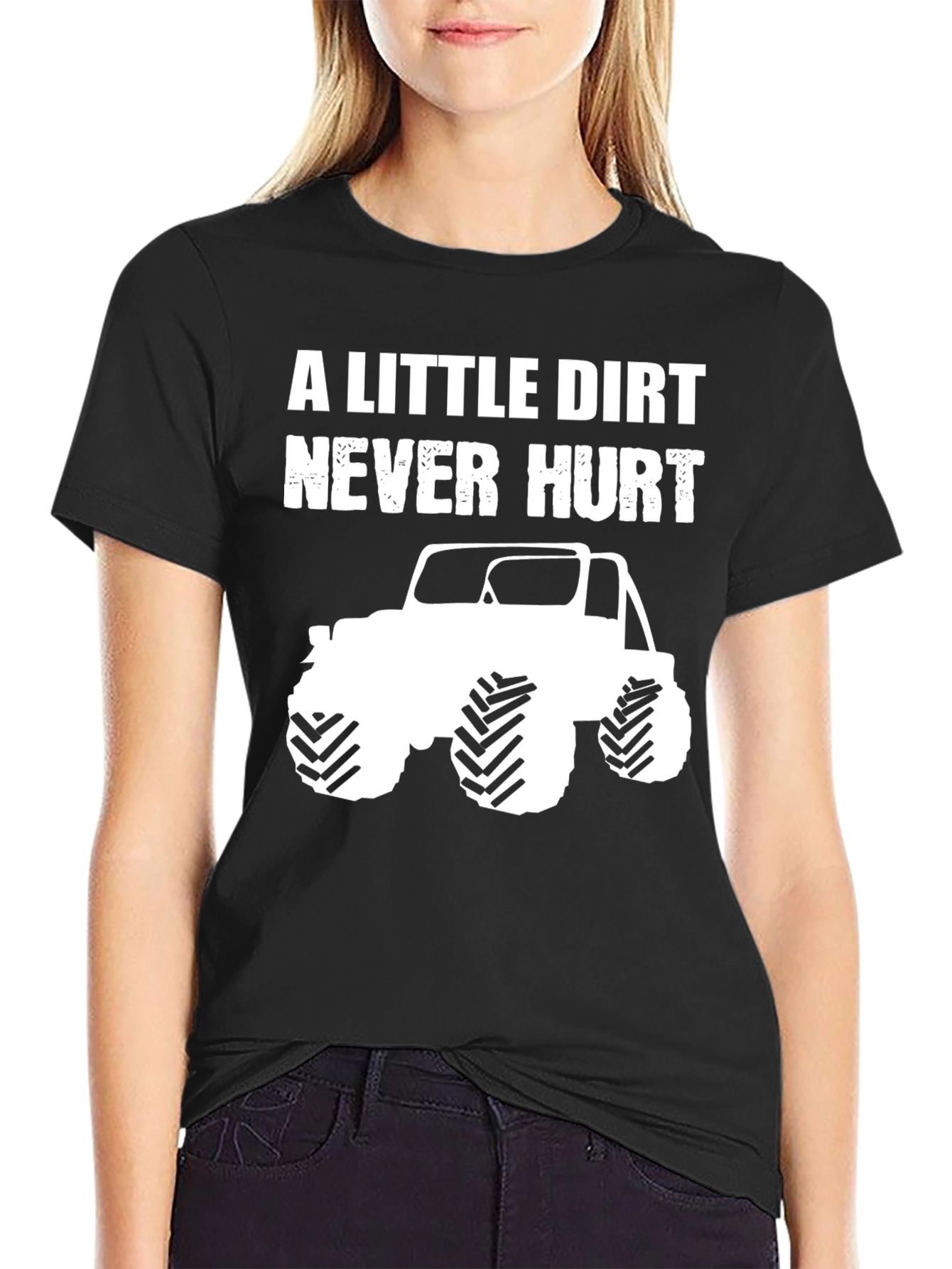 A Little Dirt Never Hurt Black T-Shirt
