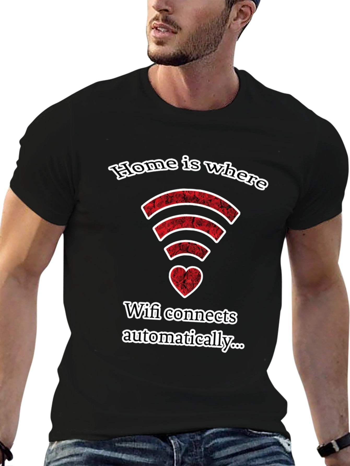 Home is Where Wifi Connects Automatically T-Shirt