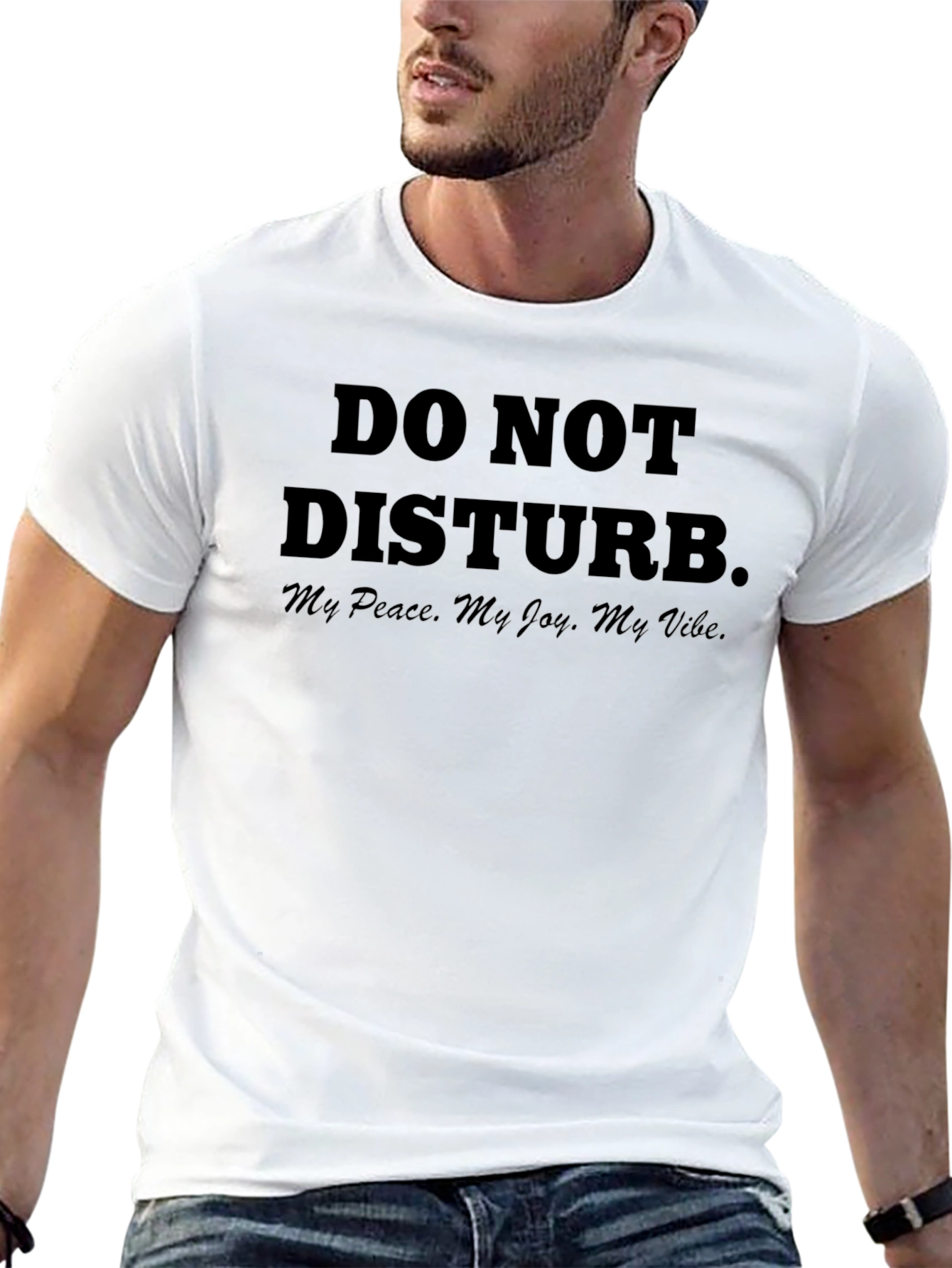 Do Not Disturb T-Shirt: Peace Joy Vibe
