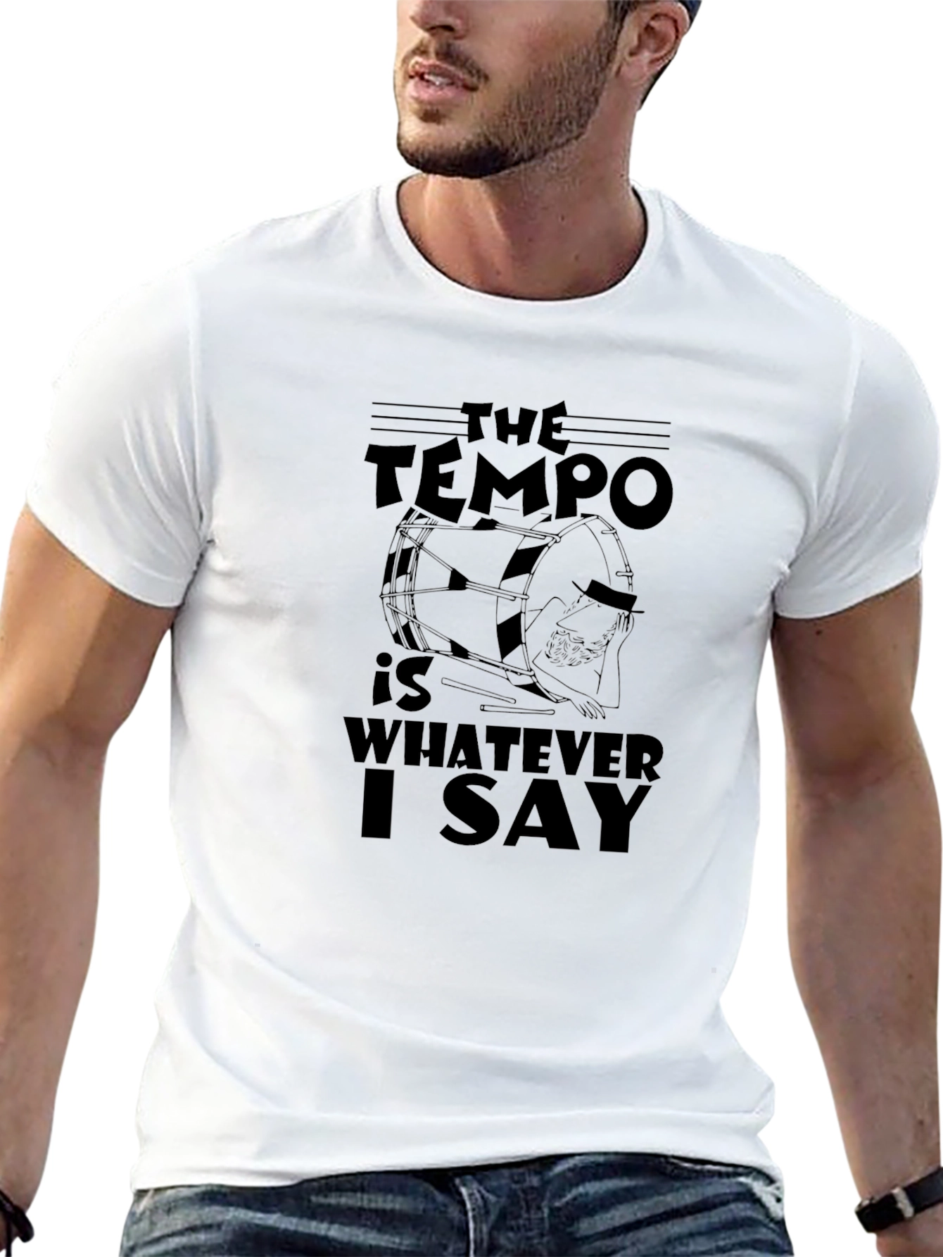 The Tempo Is Whatever I Say Drummer T-Shirt