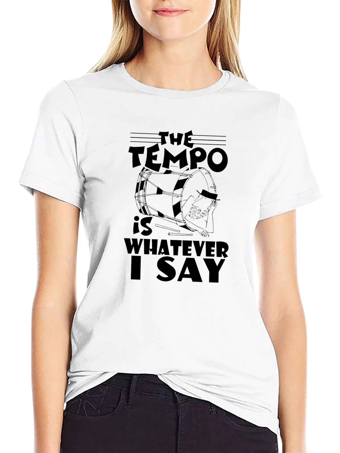 The Tempo Is Whatever I Say Drummer T-Shirt