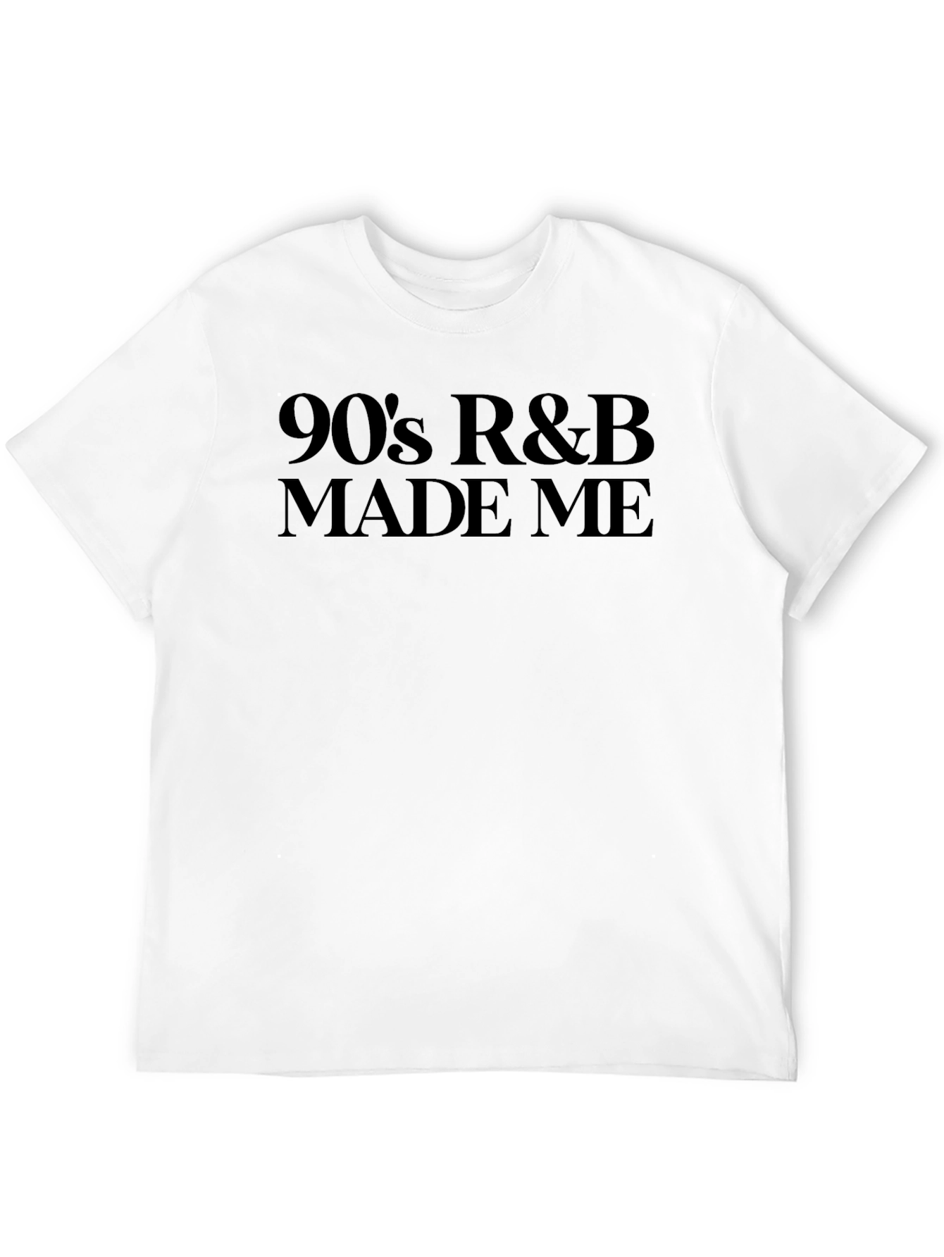 90s R&B Made Me - Graphic Tee