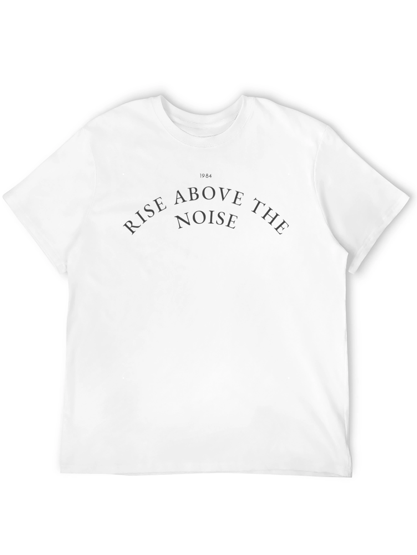 Rise Above the Noise Black T-Shirt