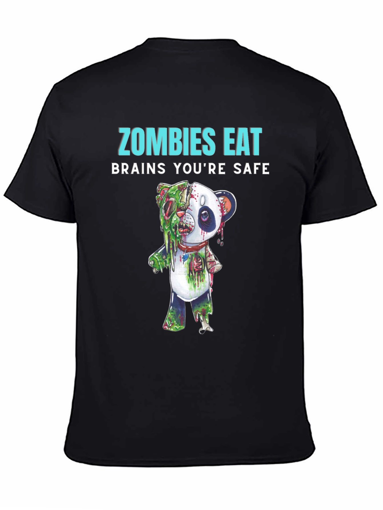 Zombies Eat Brains Youre Safe T-Shirt