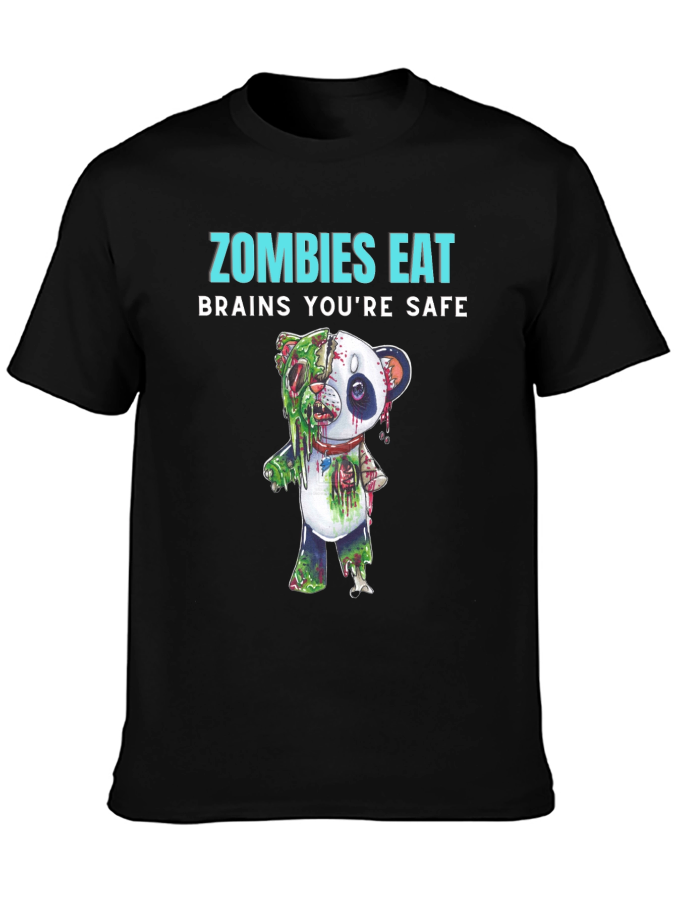 Zombies Eat Brains Youre Safe T-Shirt