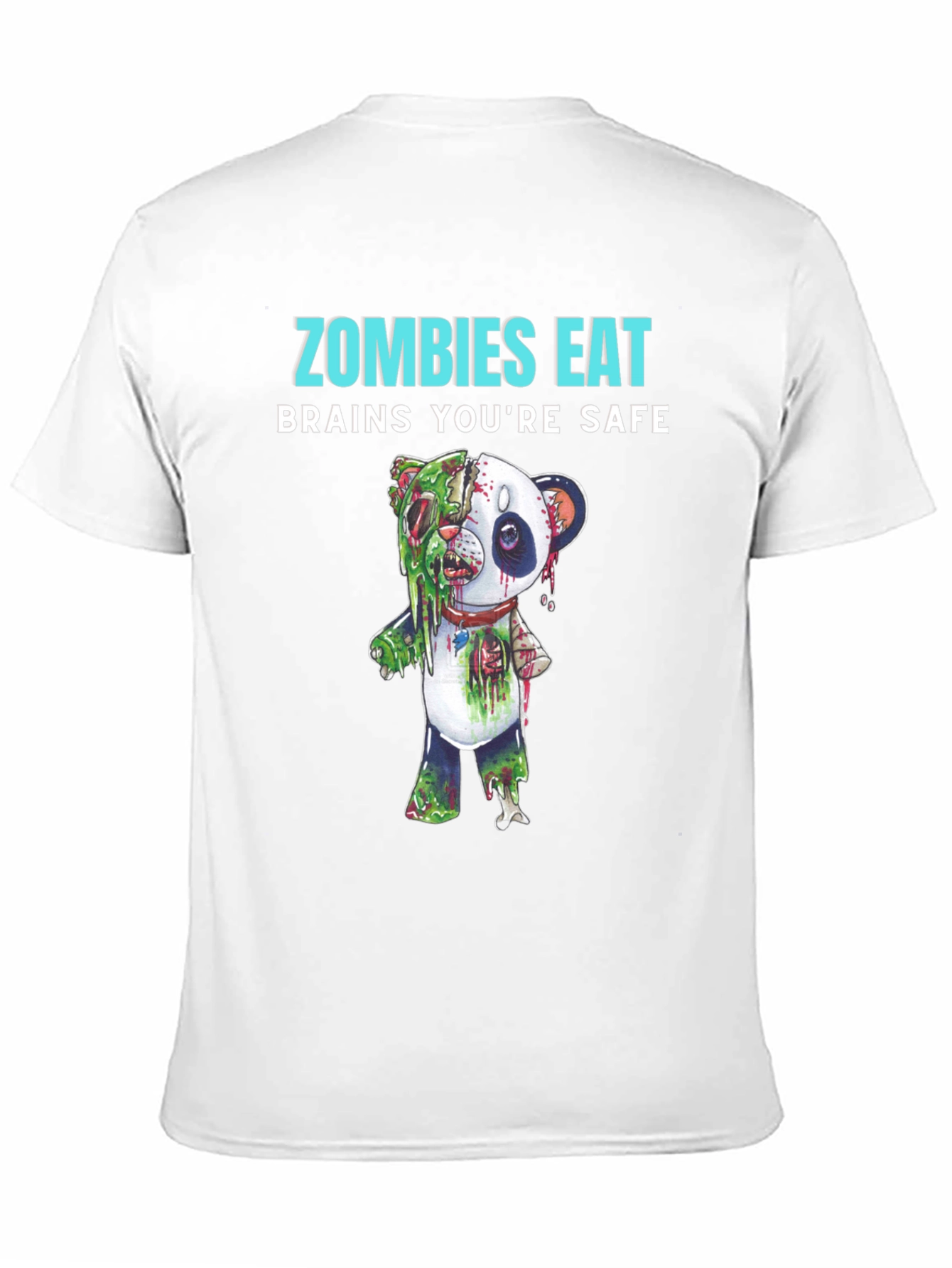 Zombies Eat Brains Youre Safe T-Shirt