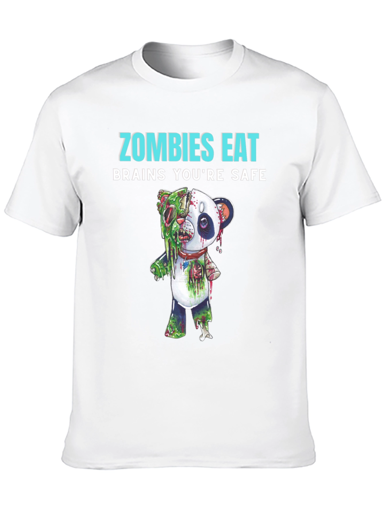 Zombies Eat Brains Youre Safe T-Shirt