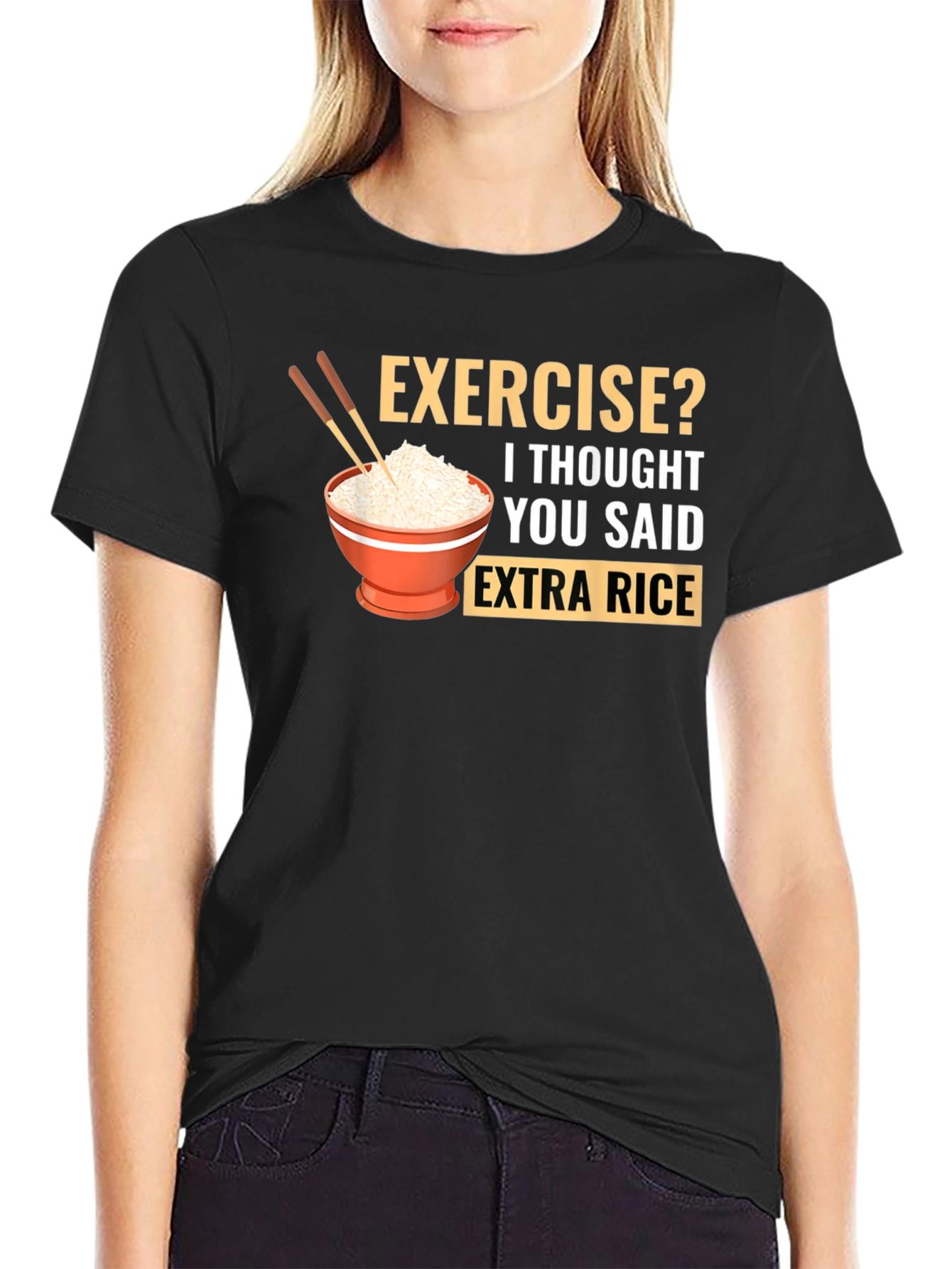 Exercise? Extra Rice T-Shirt