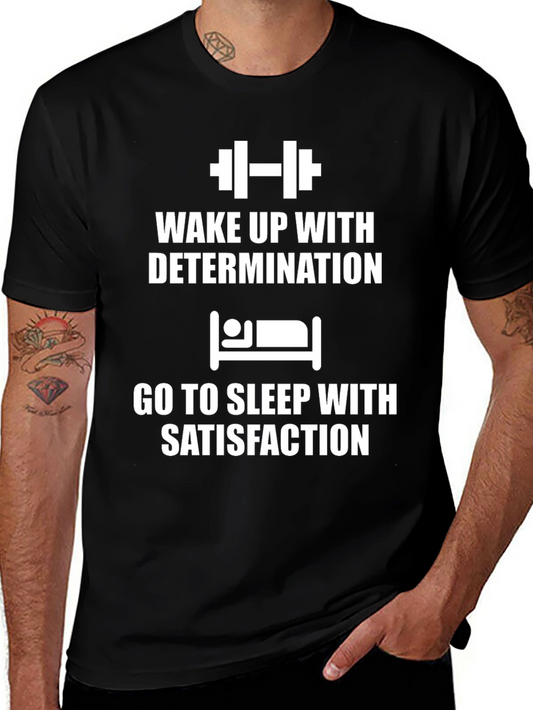 Wake Up Determined T-Shirt