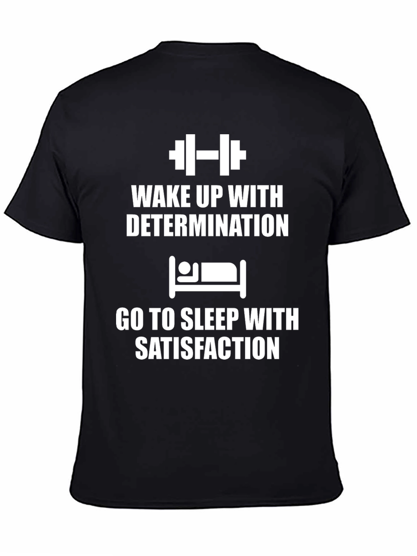 Wake Up Determined T-Shirt