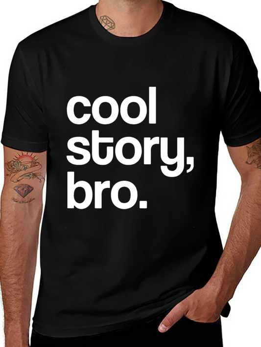 Cool Story Bro Graphic Tee - Trendy Sarcastic T-Shirt