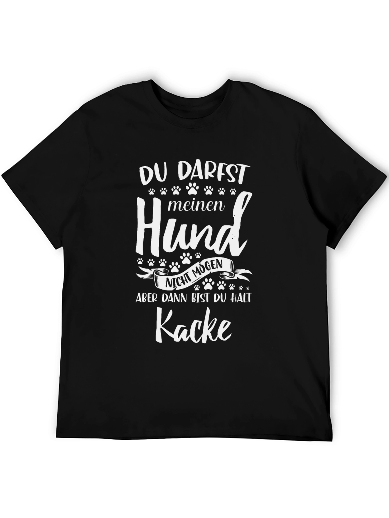 Funny Dog Lover T-Shirt: Du Darfst Meinen Hund