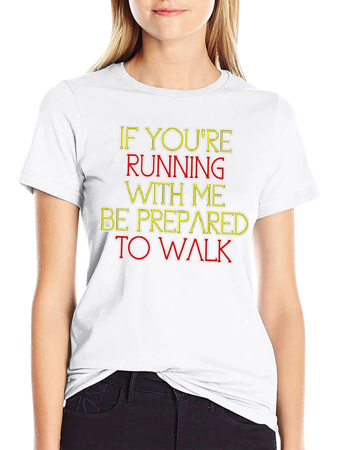 Humorous Running/Walking T-Shirt - Be Prepared!